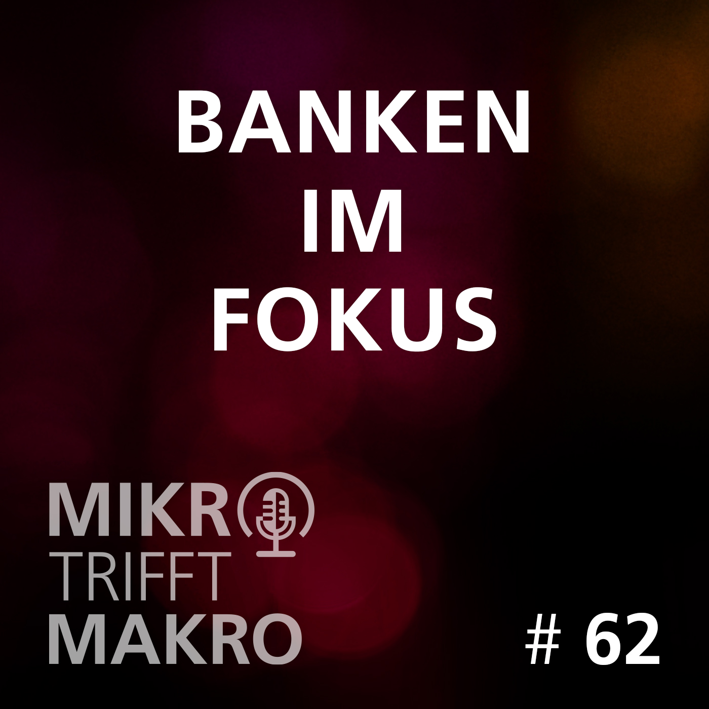 Mikro trifft Makro - Das Finanzmarktgespräch