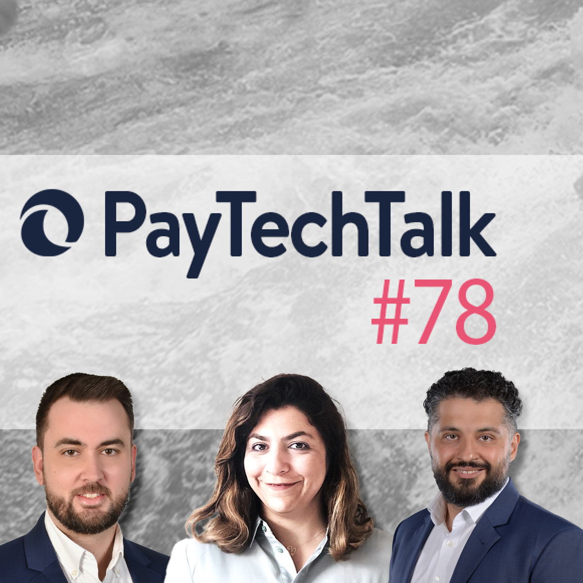 PayTechTalk - The Podcast of PayTechLaw