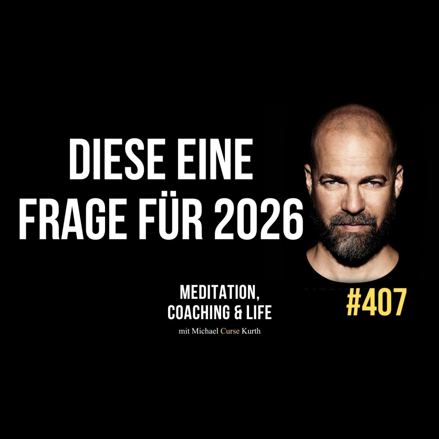 Diese eine Frage, die dein 2026 verändern kann Diese eine Frage, die dein 2026 verändern kann