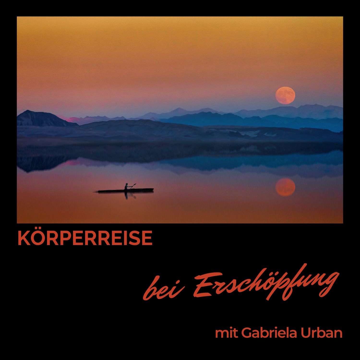 Gabriela Urban – Mentale Gesundheit, Meditationen & Traumreisen