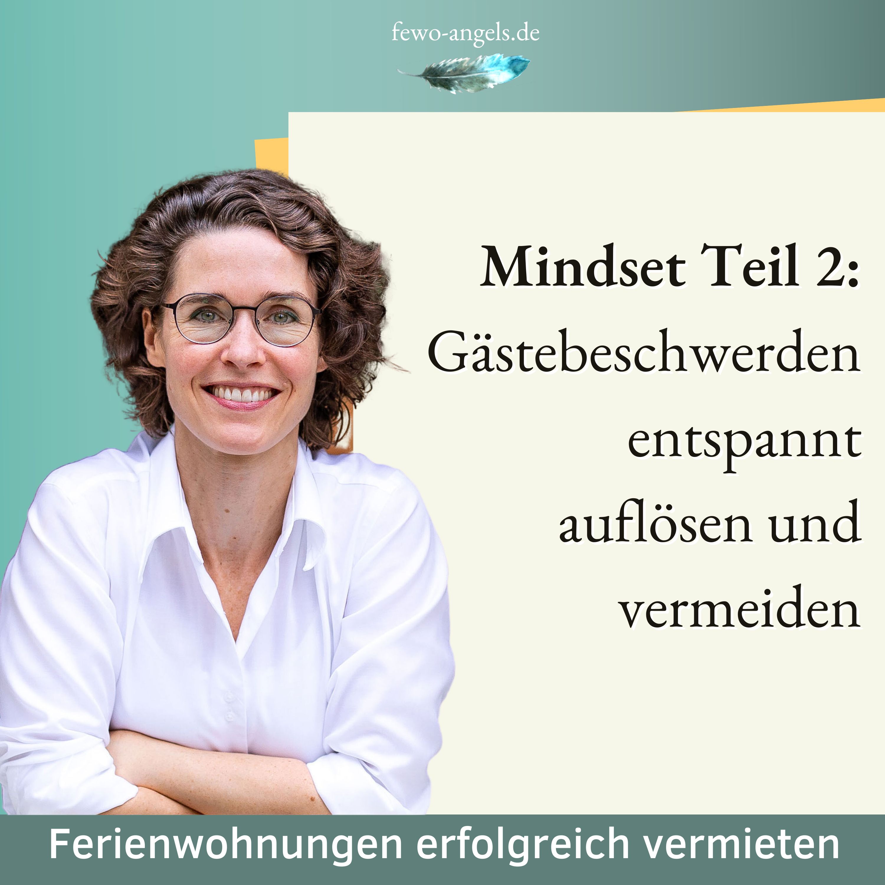 #15 Mindset Teil 2: Gästebeschwerden entspannt auflösen und vermeiden episode artwork