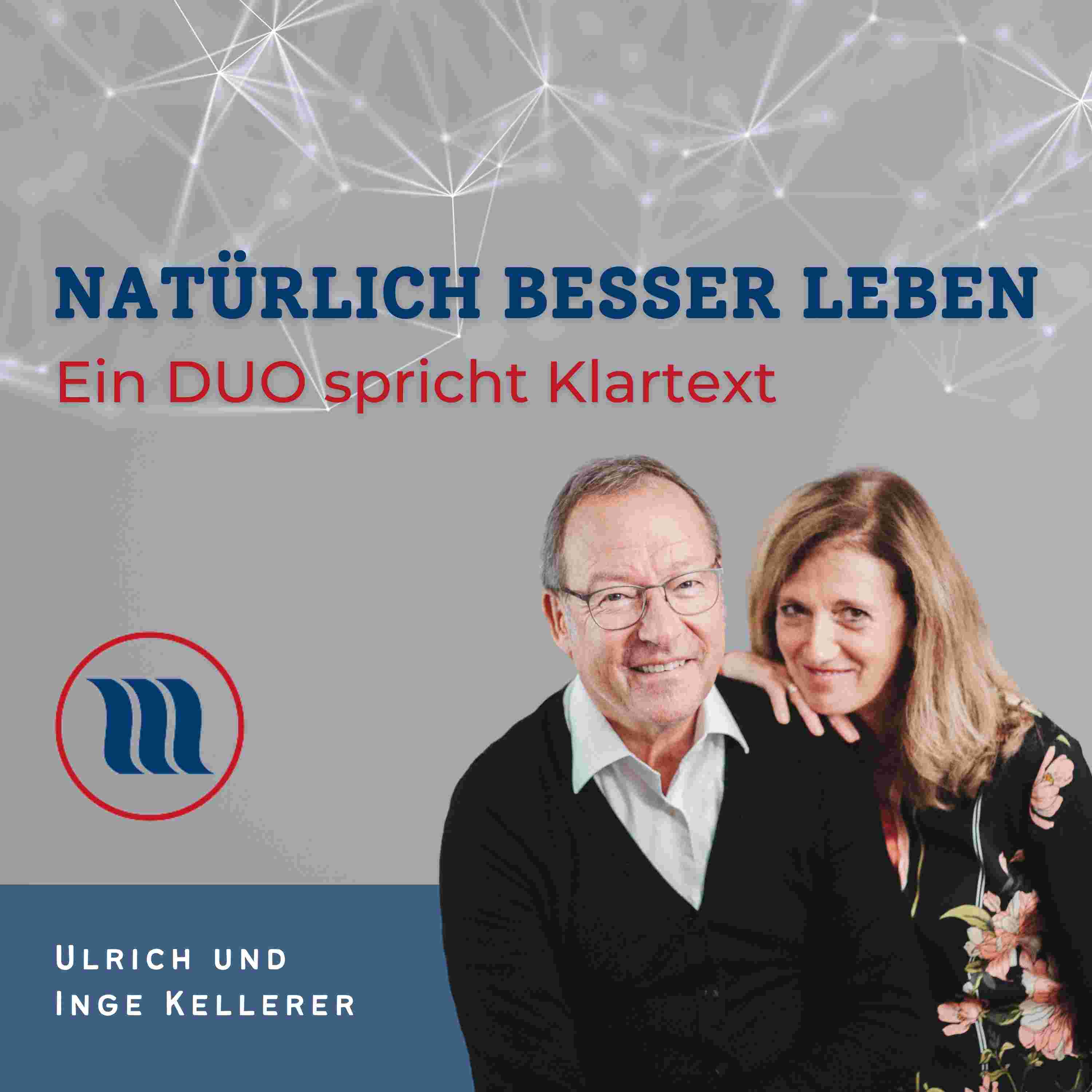 NATÜRLICH BESSER LEBEN – Ein DUO spricht Klartext