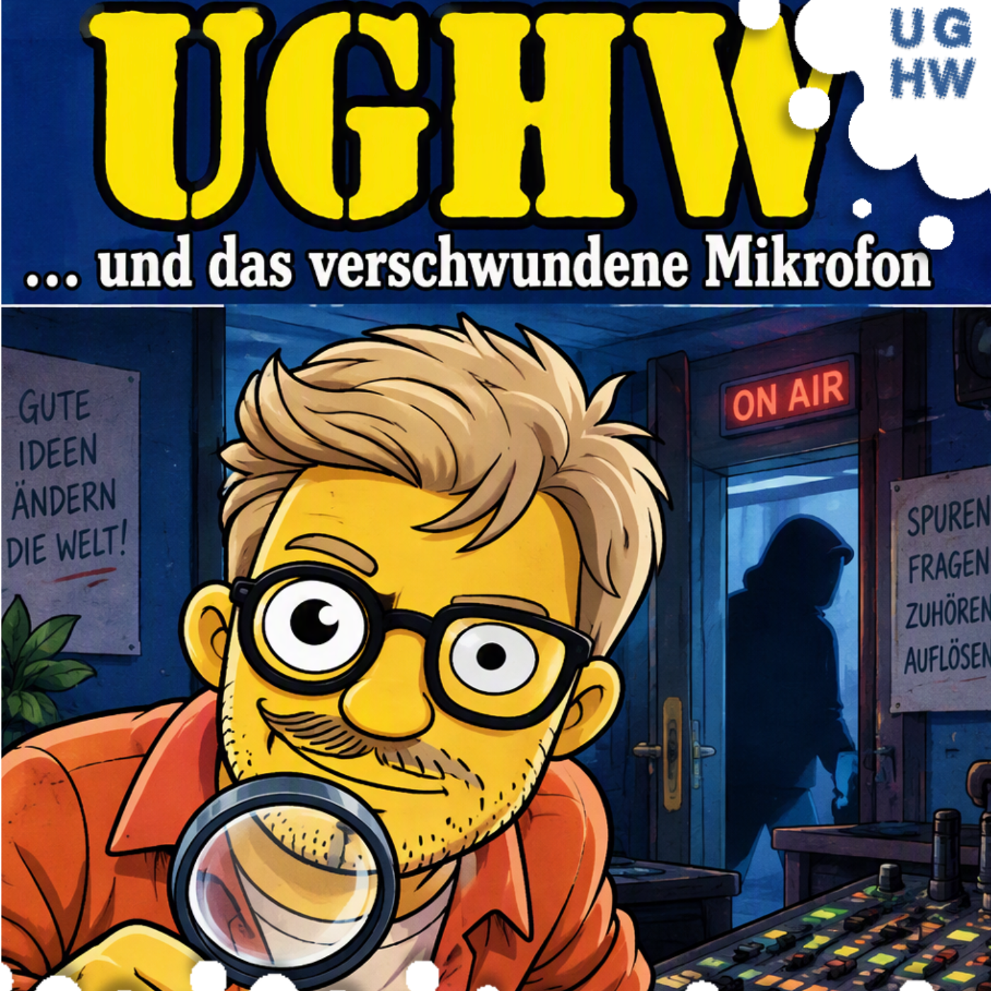 UGHW: ...und das verschwundene Mikrofon episode artwork