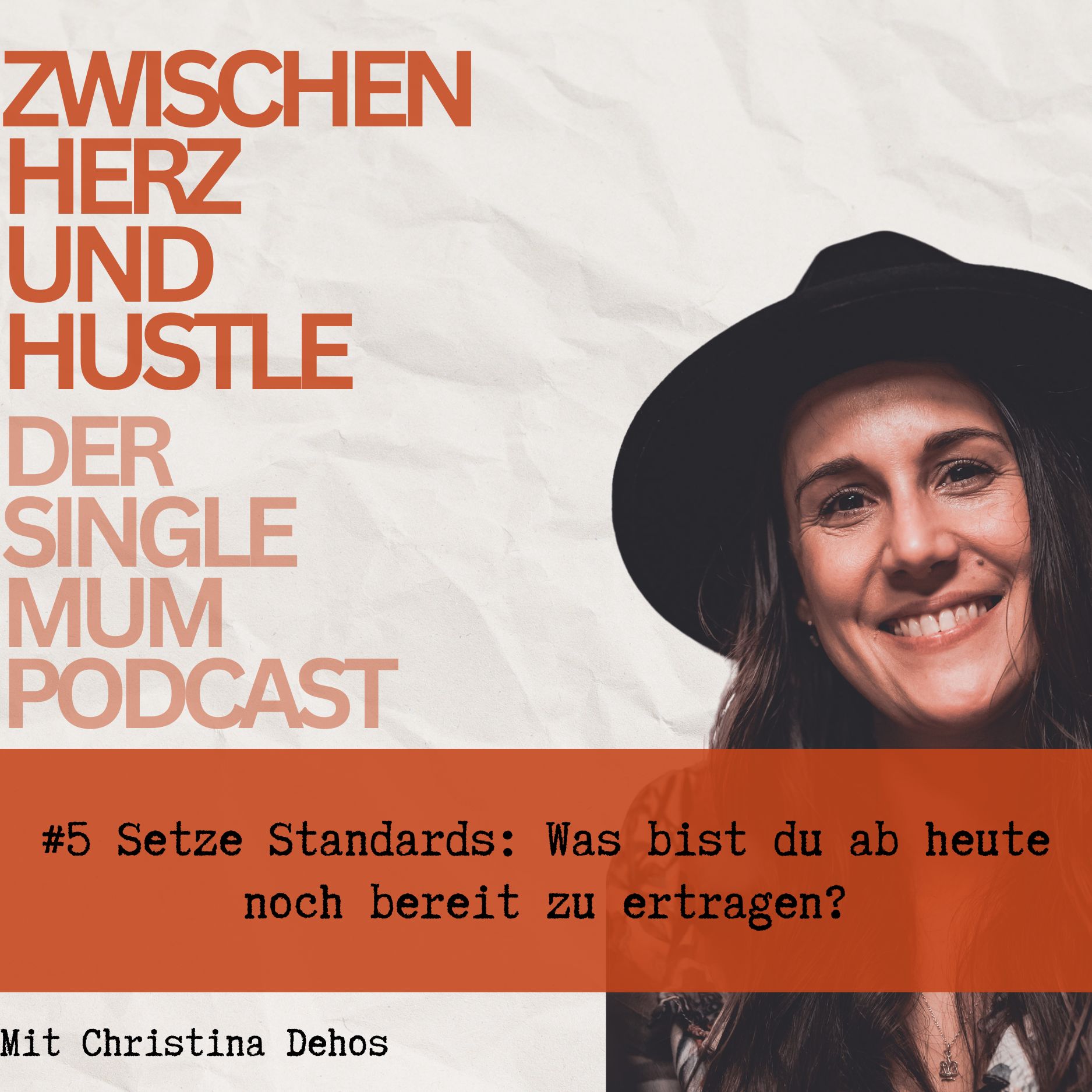 Zwischen Herz und Hustle der Single Mum Podcast