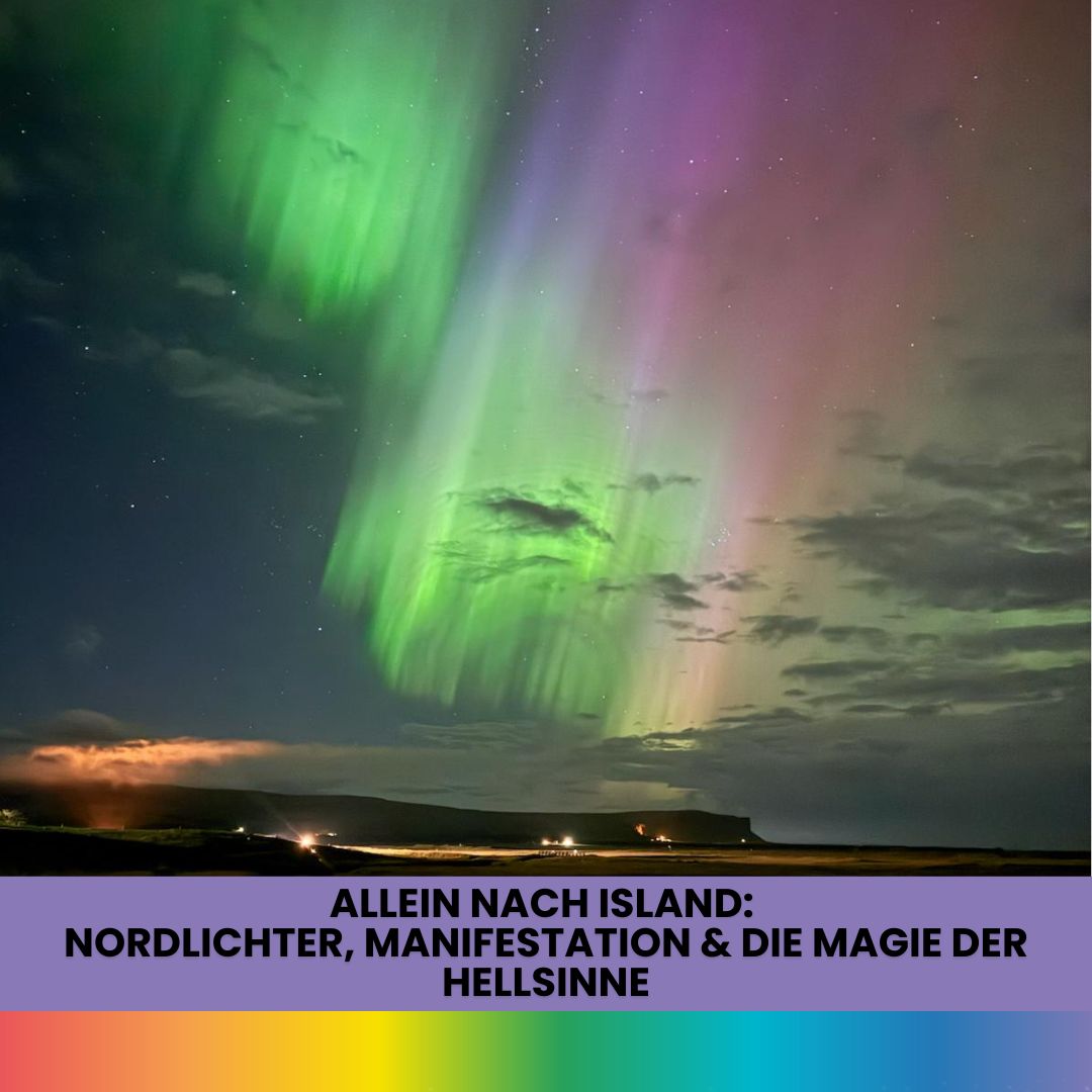 #161: Teil 2; Allein nach Island:  Nordlichter, Manifestation & die Magie der Hellsinne episode artwork