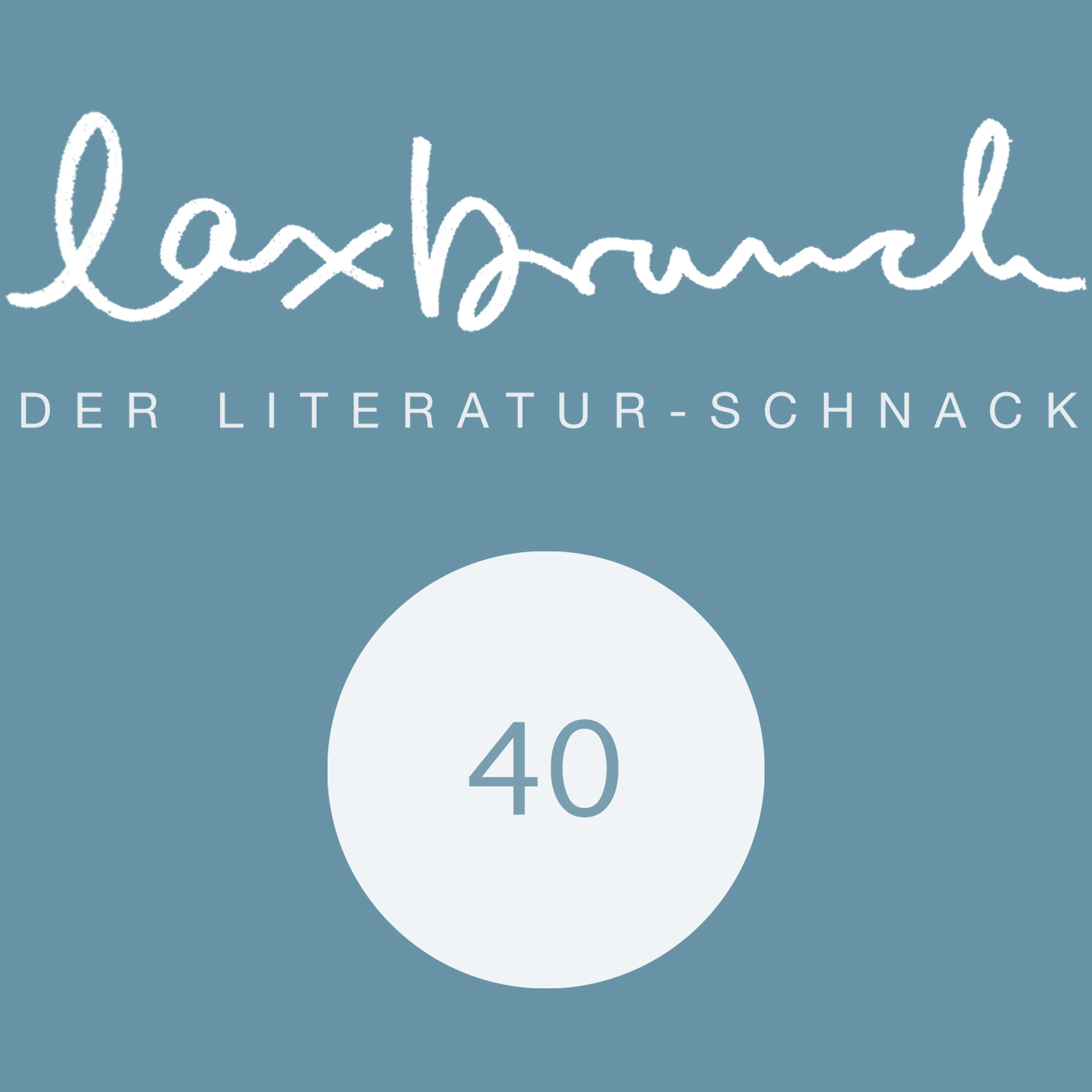laxbrunch. der literaturschnack