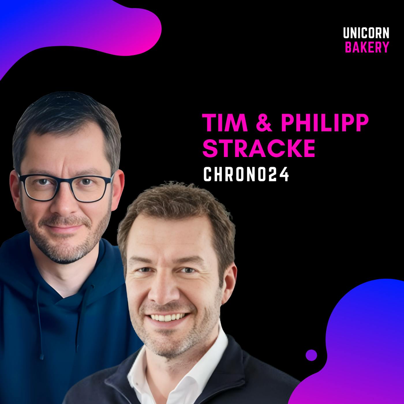 Markenaufbau Masterclass: Learnings von Chrono24 | Von 0 auf 1 Milliarde - mit Tim und Philipp Stracke, Chrono24 episode artwork