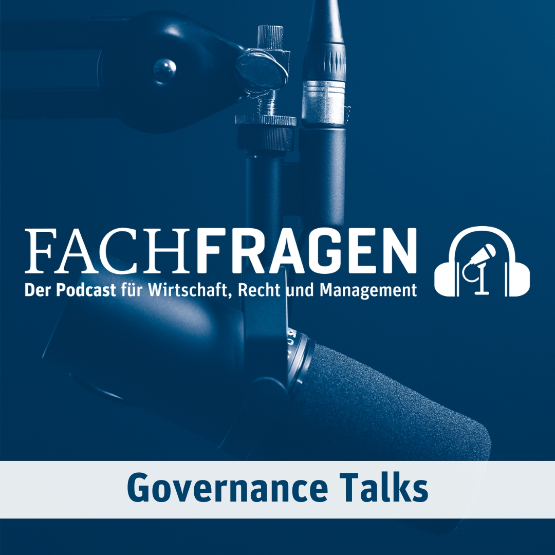Governance Talks: Die Rolle des Aufsichtsrats in Transformationsprozessen: Begleiter oder Treiber? episode artwork