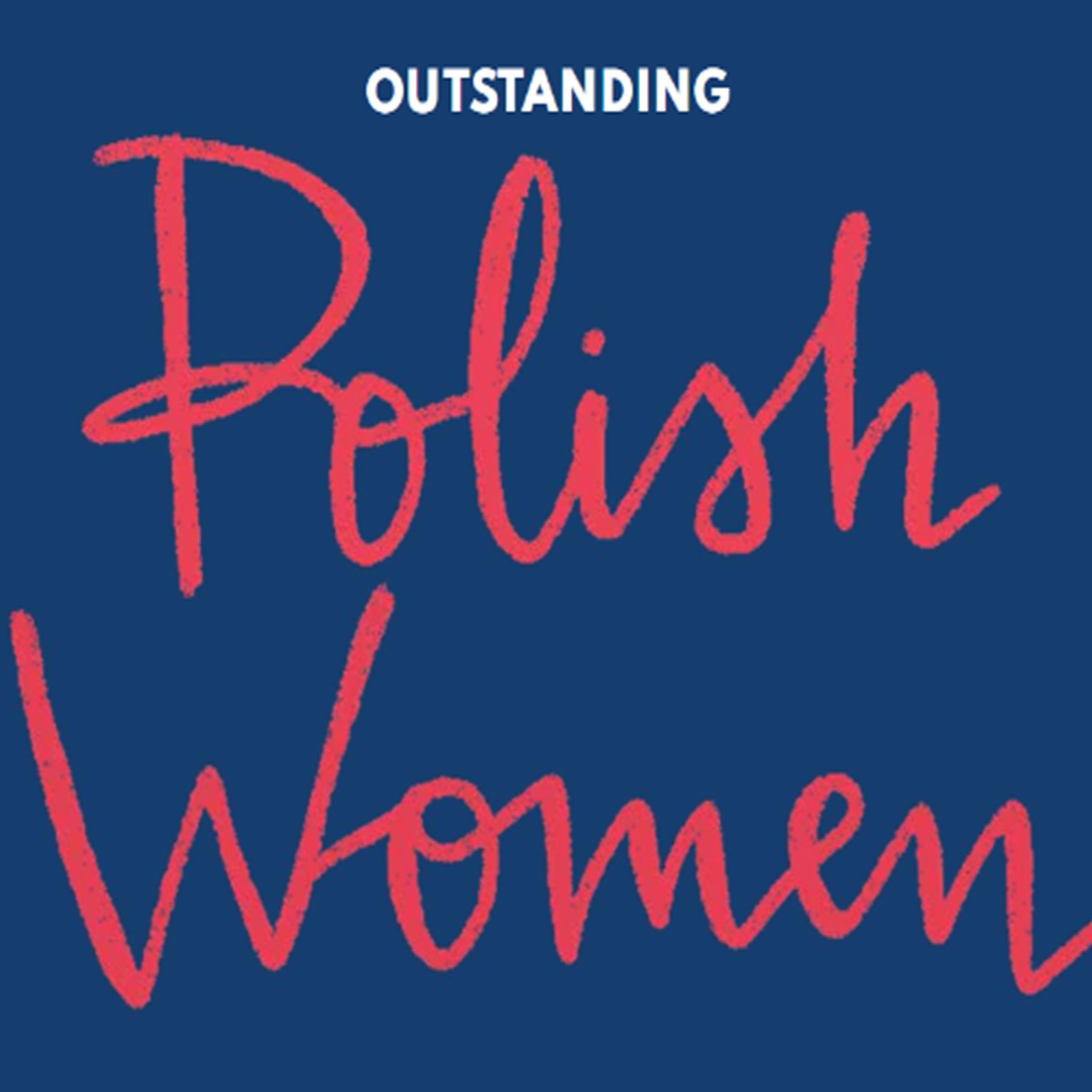 Outstanding Polish Women podcast artwork