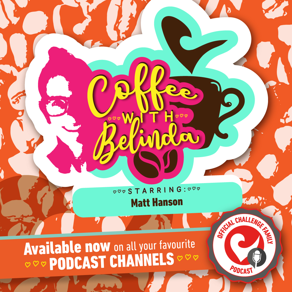 Coffee with Belinda - Challenge Family podcast
