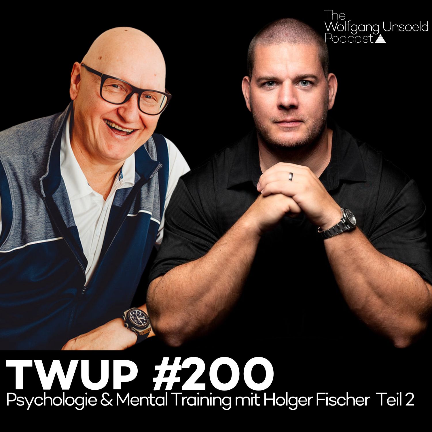 Trainings-Weltmeister & Angst vor dem Versagen mit Holger Fischer - TWUP #200 episode artwork