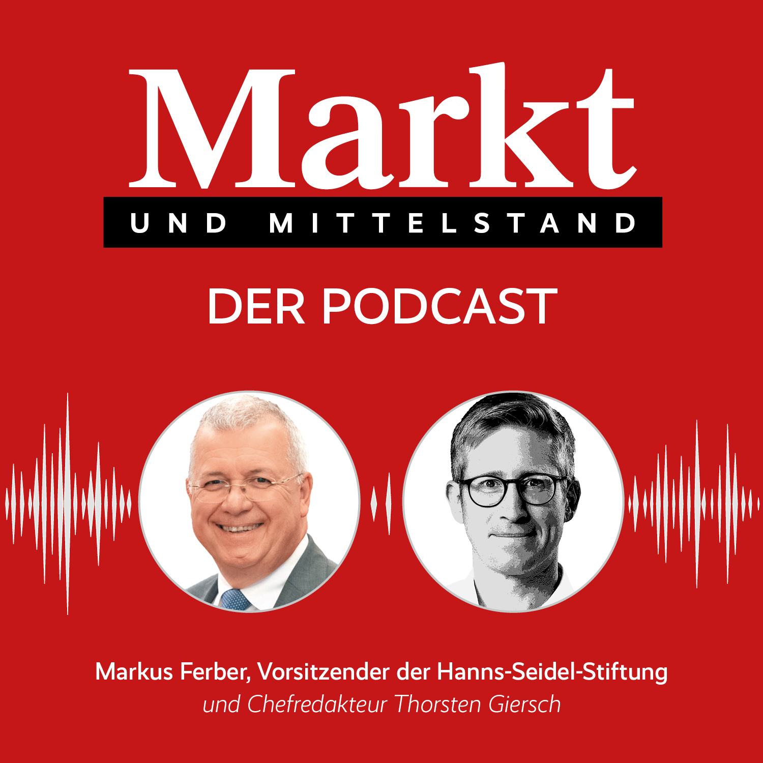 Markt und Mittelstand: Der Podcast