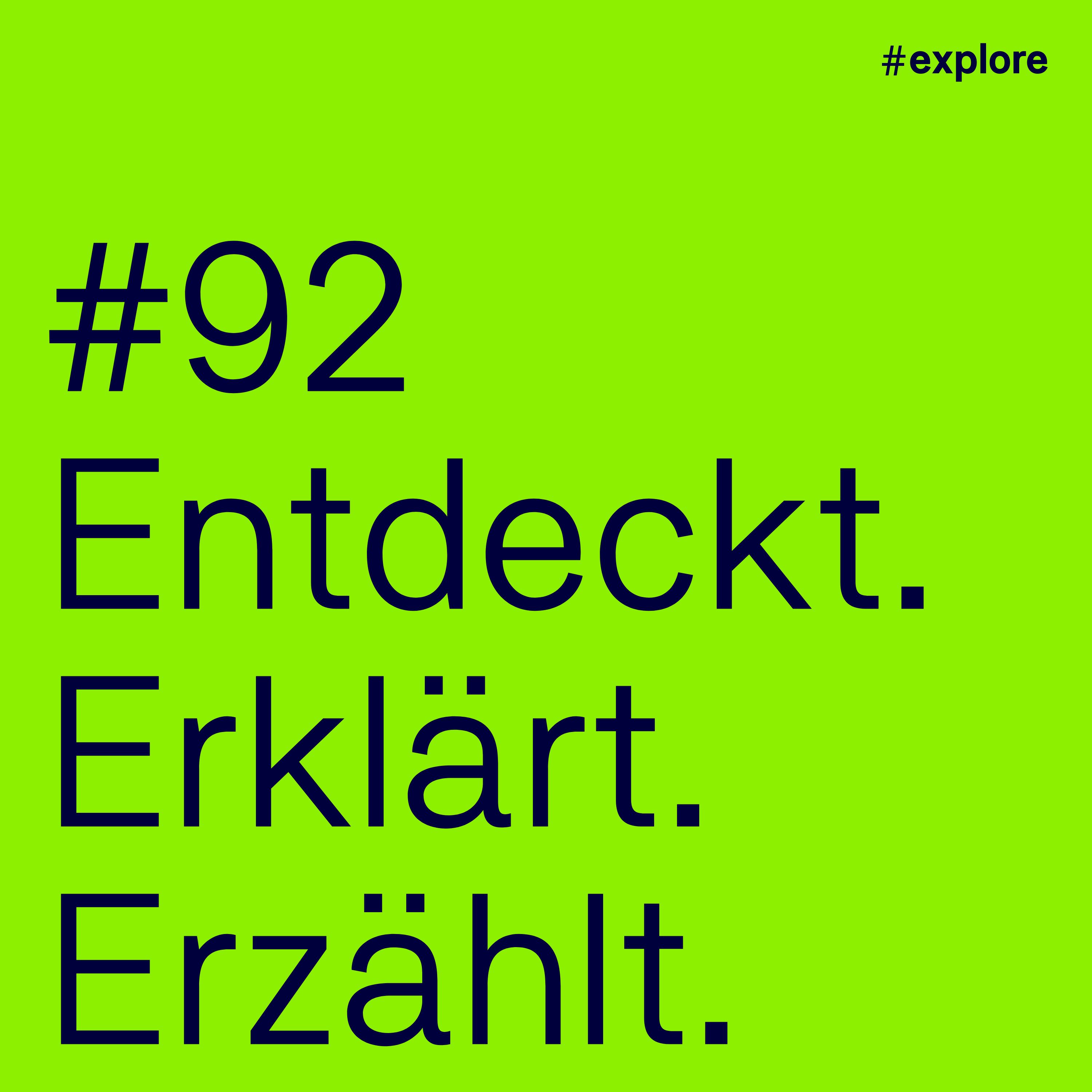 Entdeckt, erklärt, erzählt
