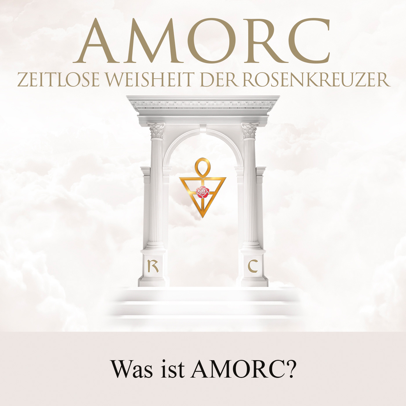 AMORC Die Rosenkreuzer