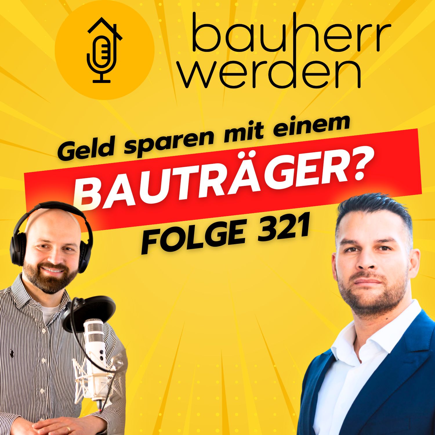 321 Stressfrei zum Eigenheim mit Bauträger und Generalunternehmer: Tipps von Philippe Hegglin