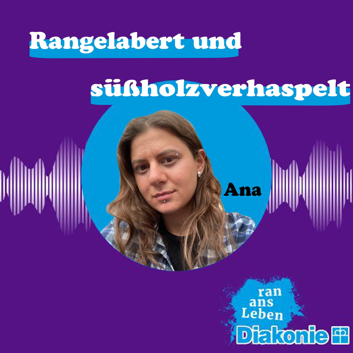 Rangelabert und süßholzverhaspelt