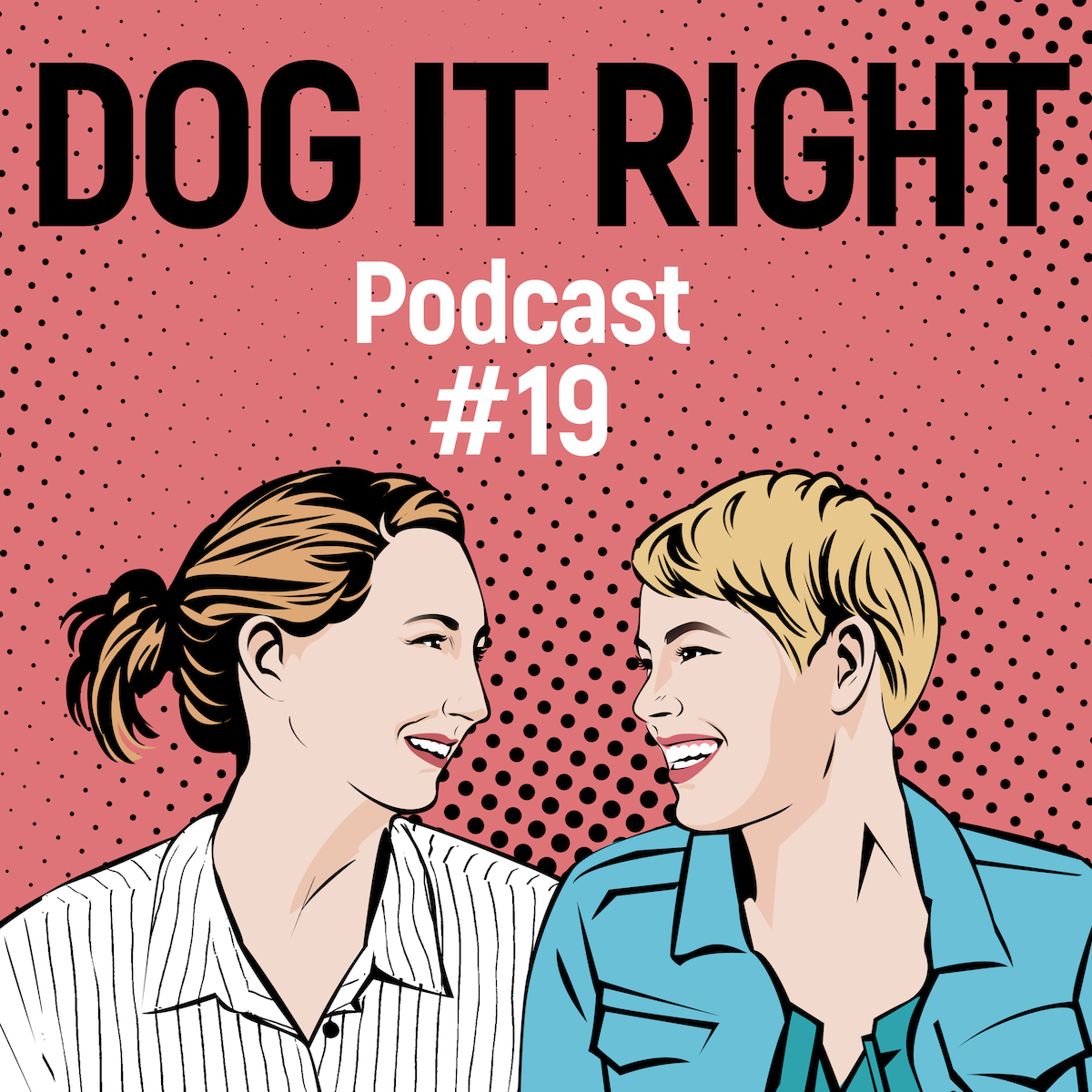 Dog It Right | Der Podcast für Hundemenschen