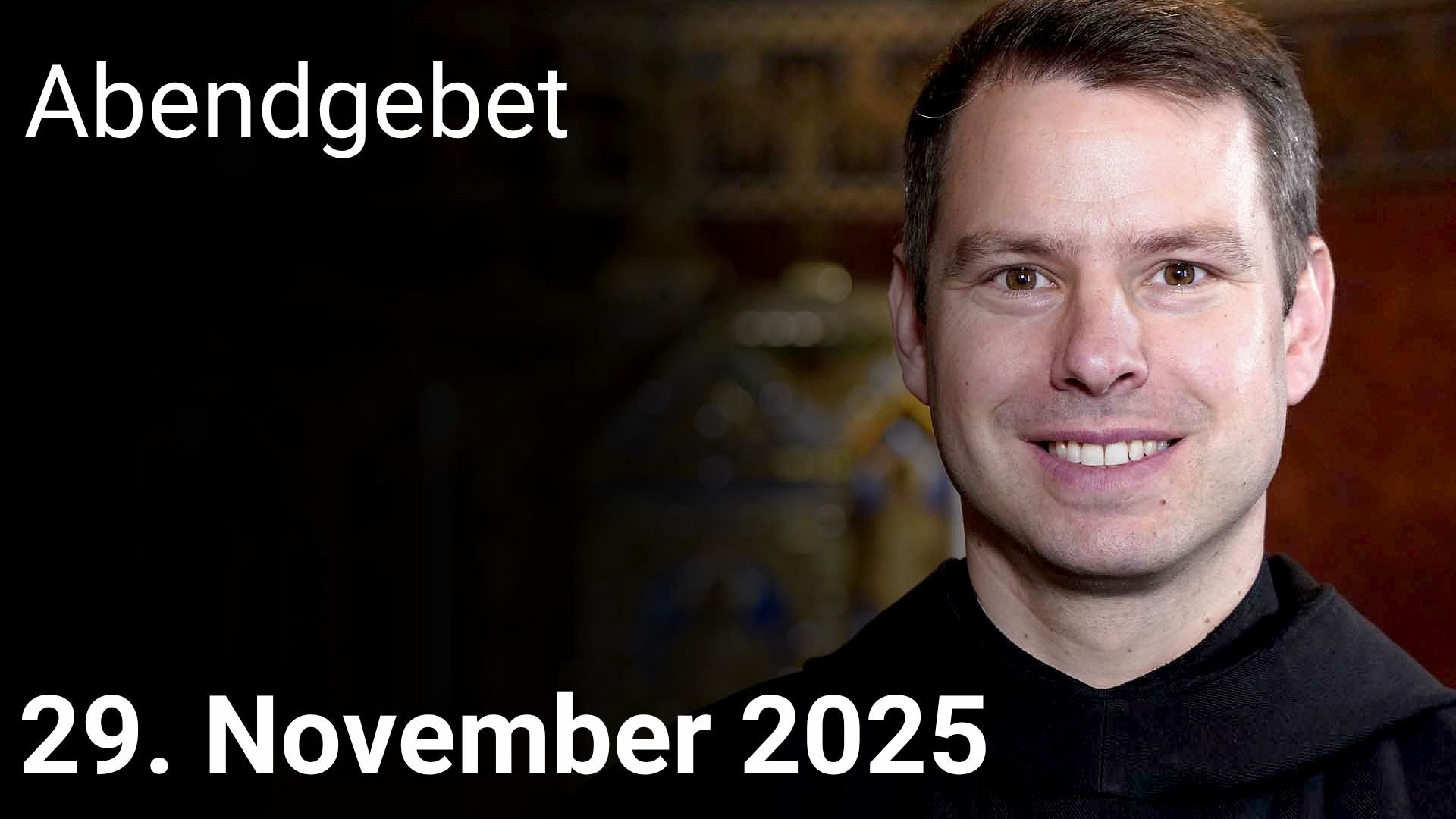 Abendgebet – 29. November 2025