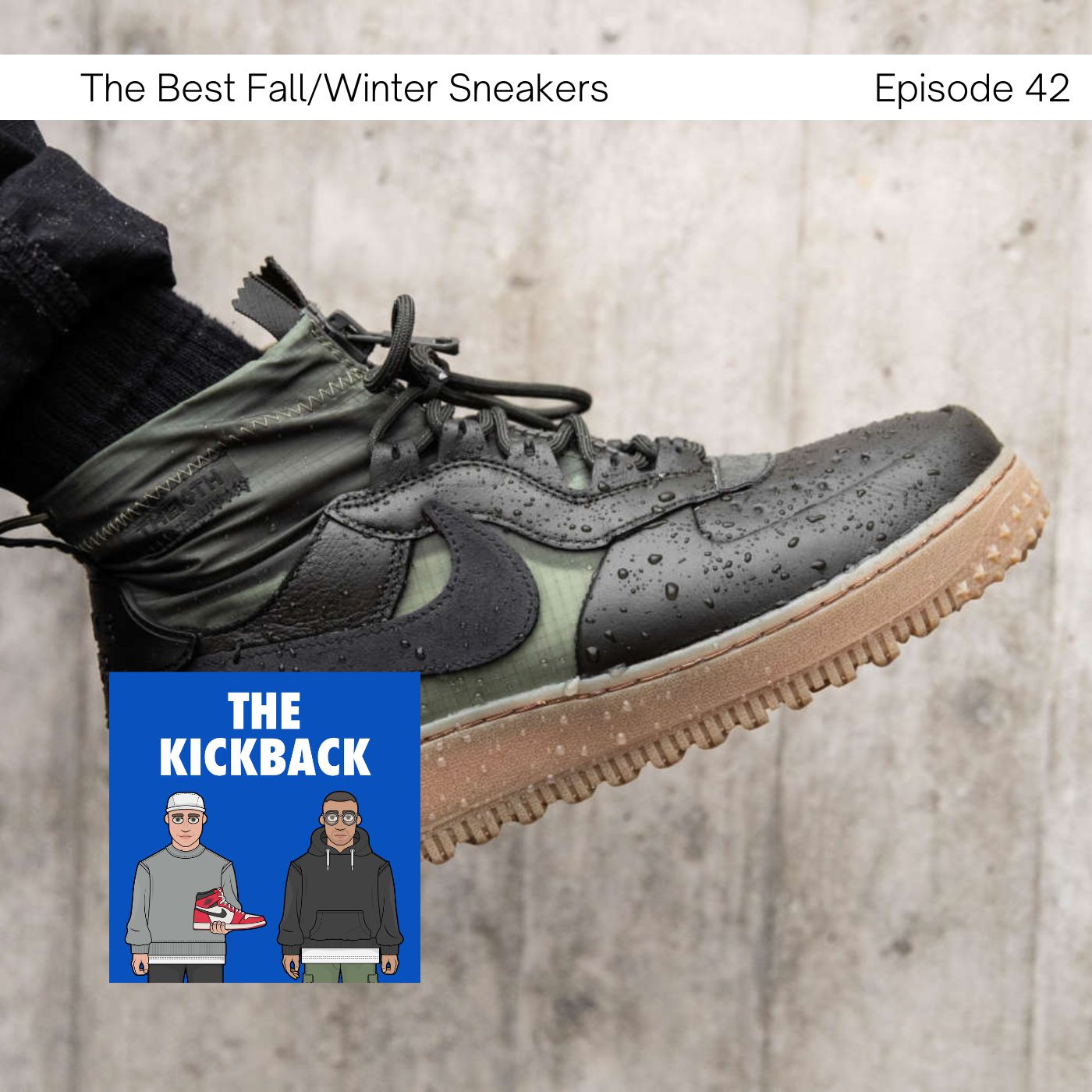 The Kickback Sneaker Podcast