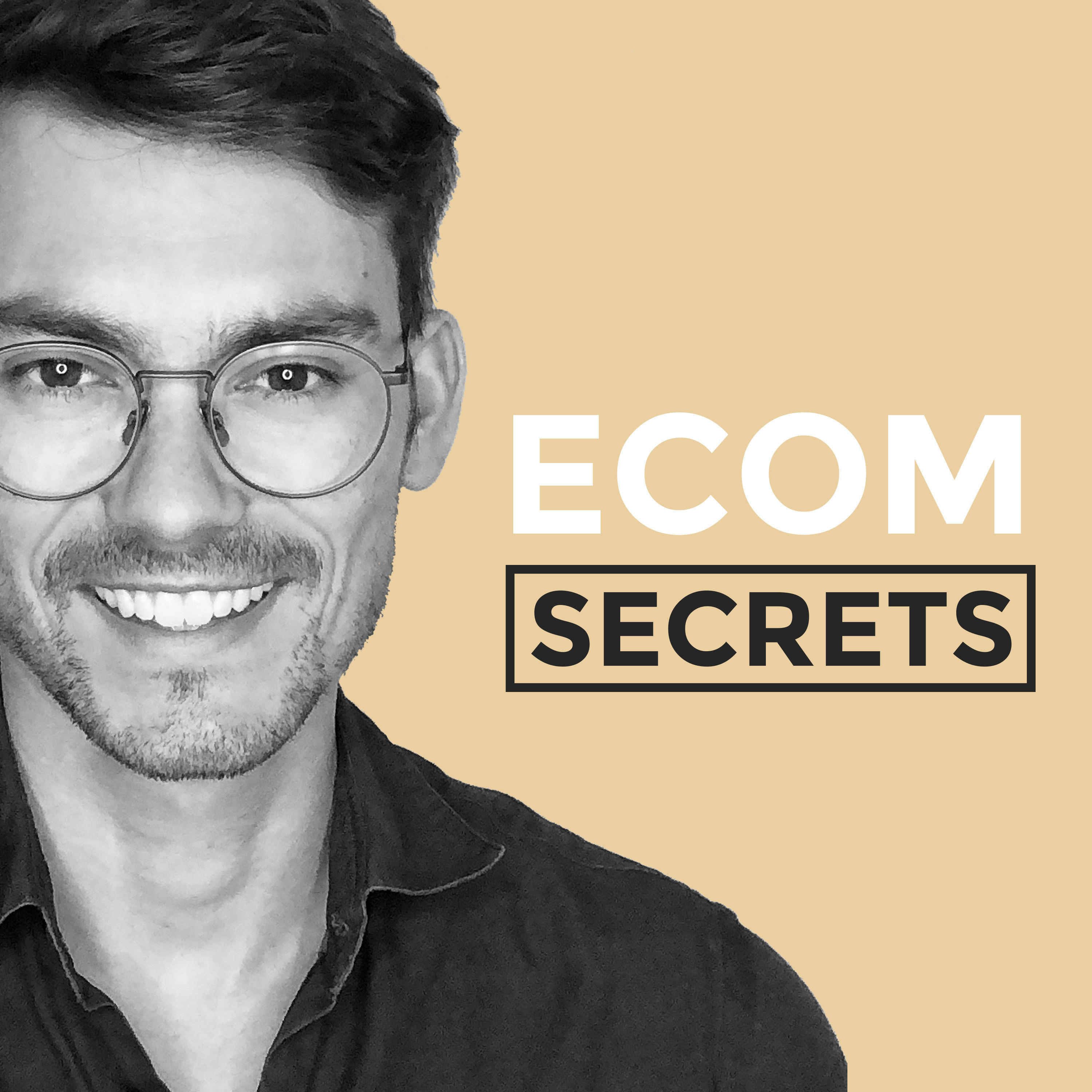 ECOM SECRETS – Geheimnisse der erfolgreichsten 7 & 8-stelligen E-Commerce Marken