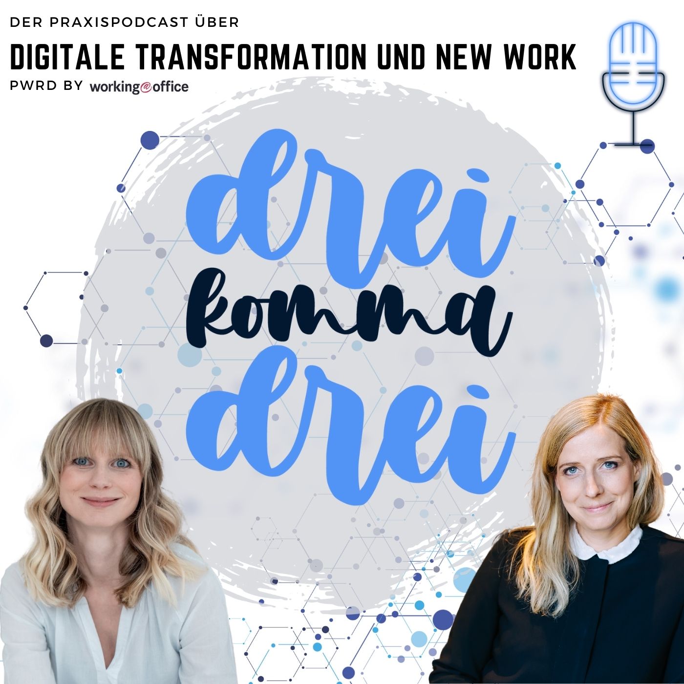 dreikommadrei - der Praxispodcast zu digitaler Transformation und New Work