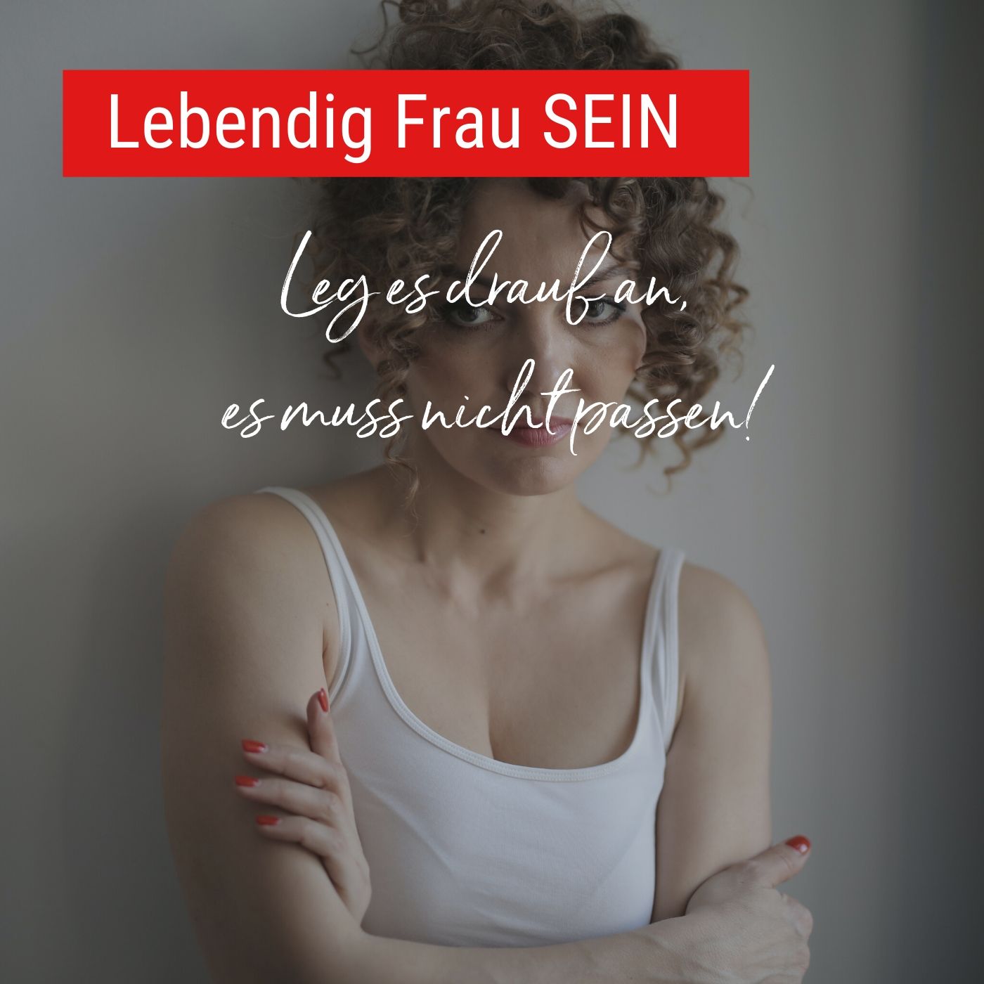 Mensch SEIN auf Deine Art