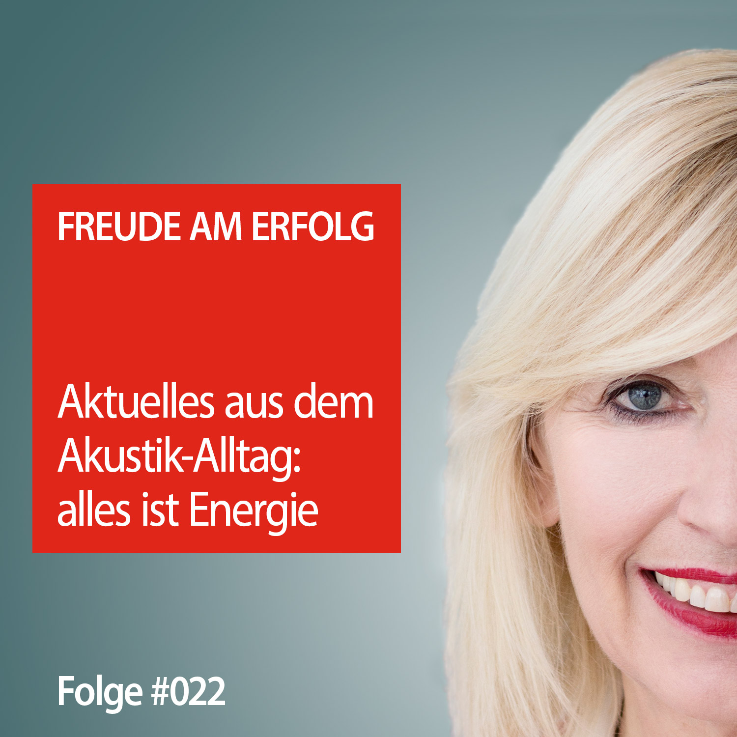 Freude am Erfolg: Businesstipps für Hörakustiker mit Veronika Vehr