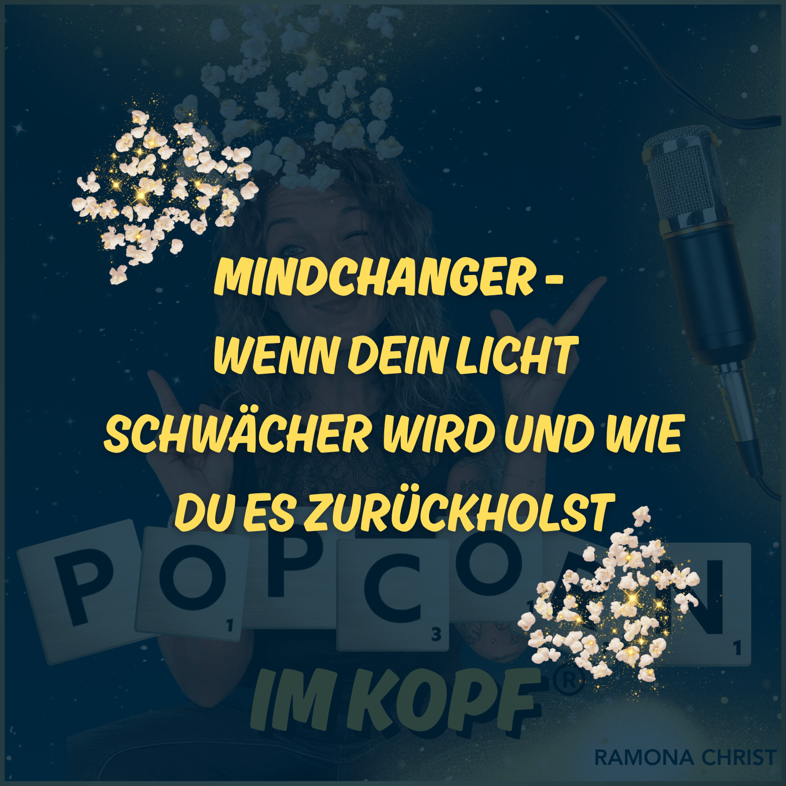 MindChanger - Wenn dein Licht schwächer wird und wie du es zurückholst episode artwork