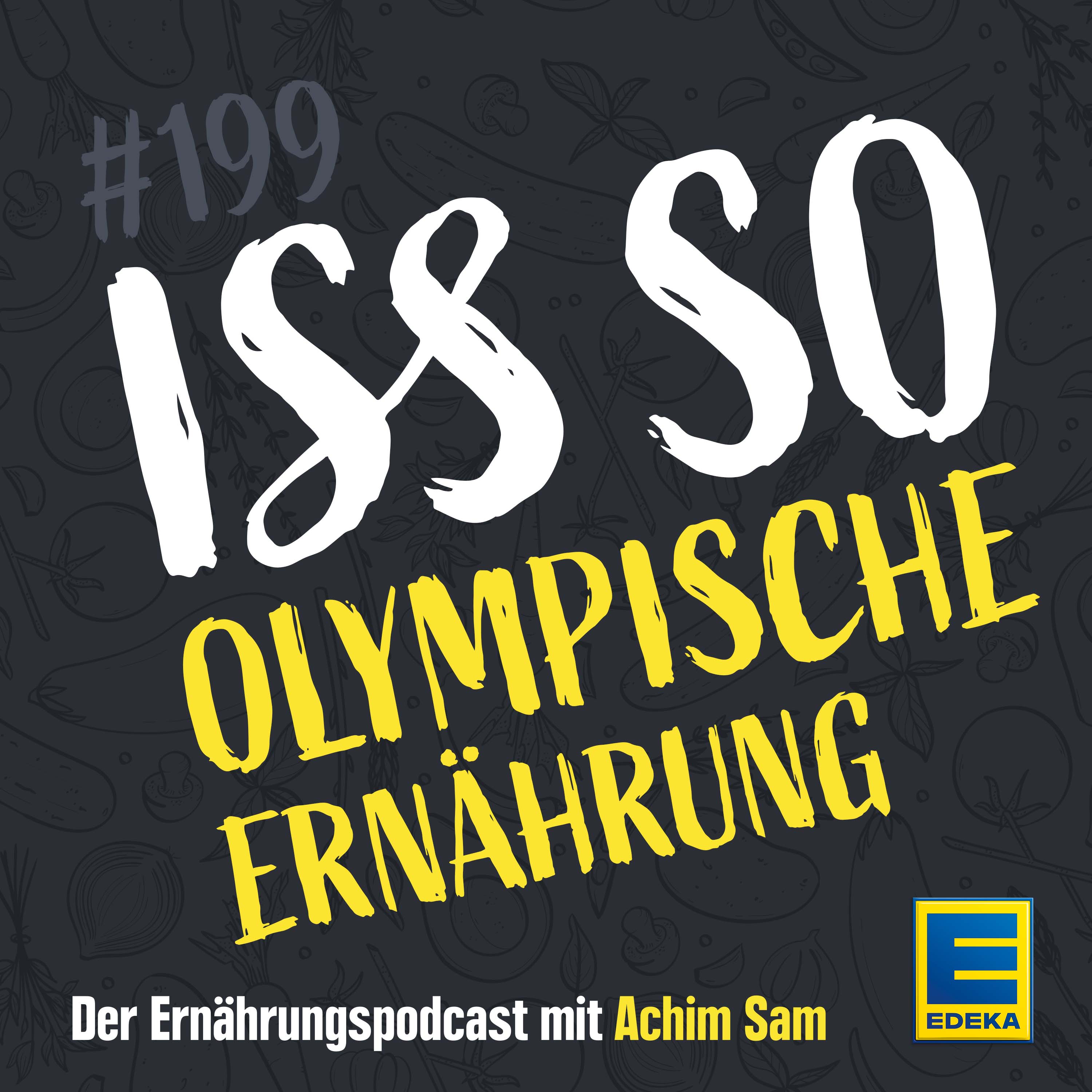ISS SO – der Ernährungspodcast mit Achim Sam