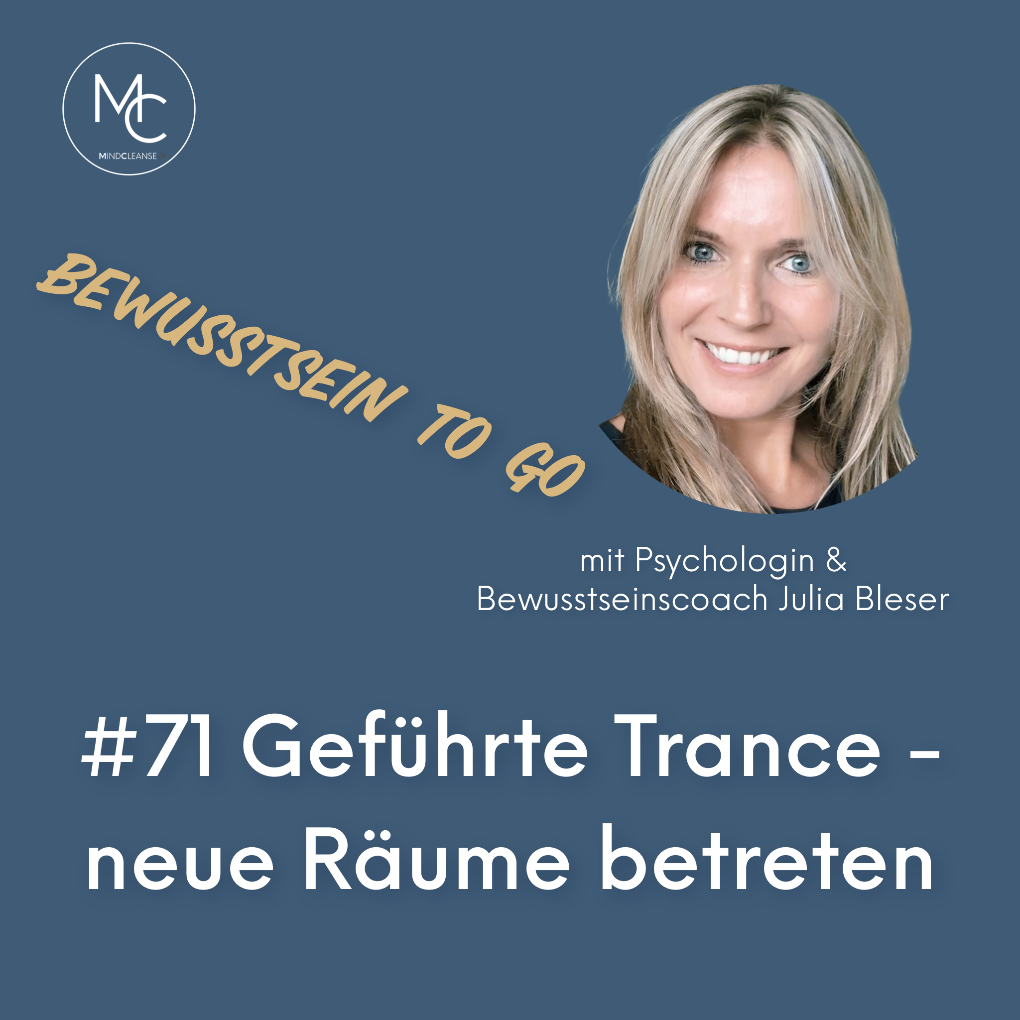 Bewusstsein to go - mit Julia Bleser