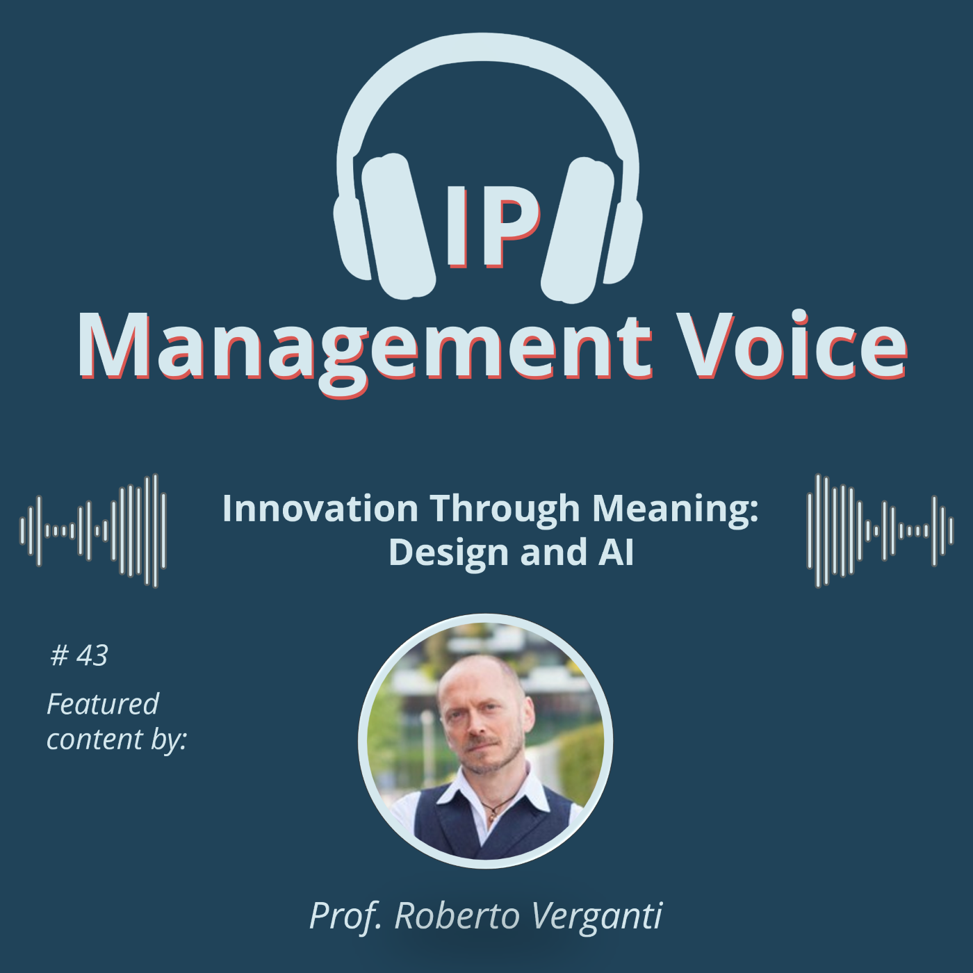 🎧  IP Management Voice - Your Podcast on the World of IP and IP Management