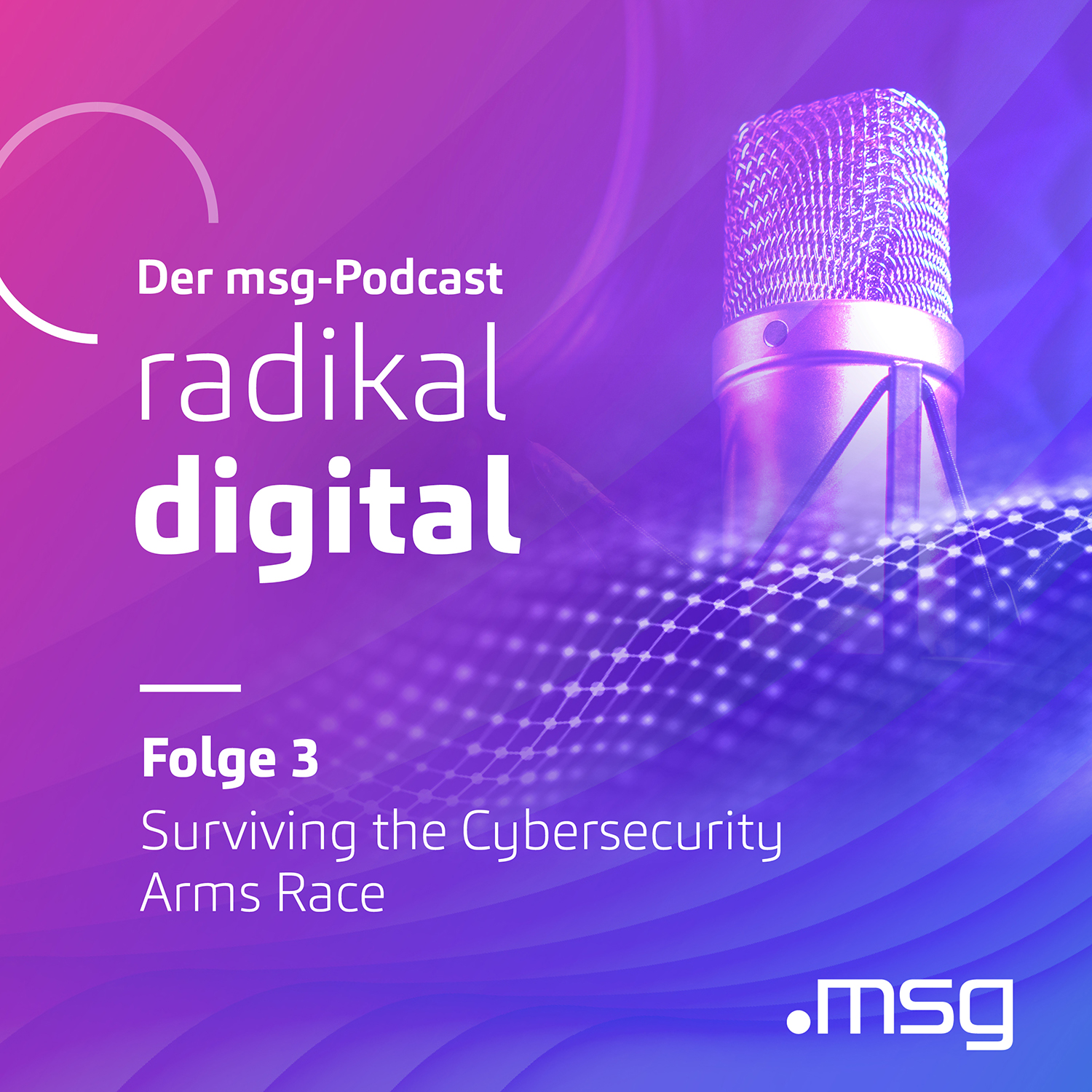 Folge 3: Surviving the Cybersecurity Arms Race
