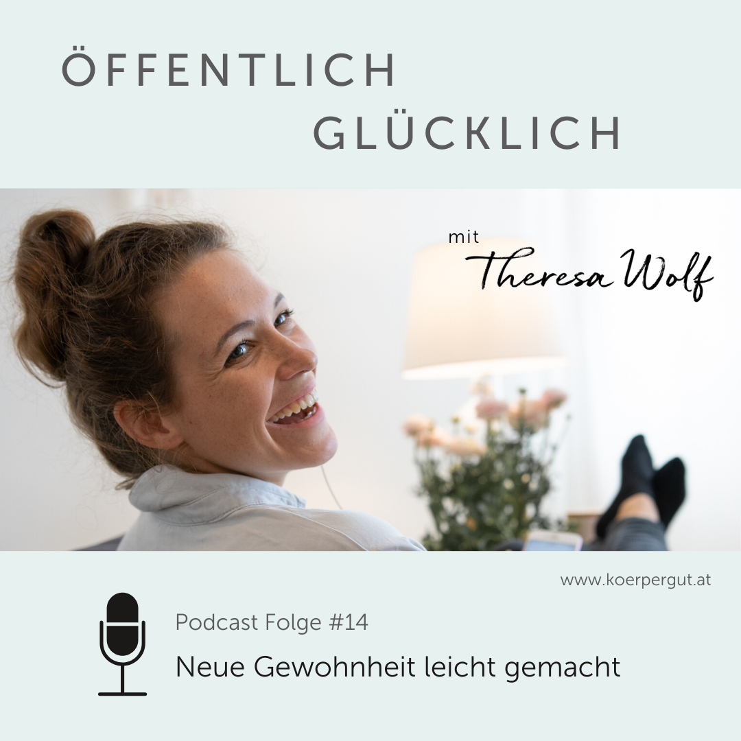 # 14 - Neue Gewohnheit Leicht Gemacht - Öffentlich Glücklich - Podcast