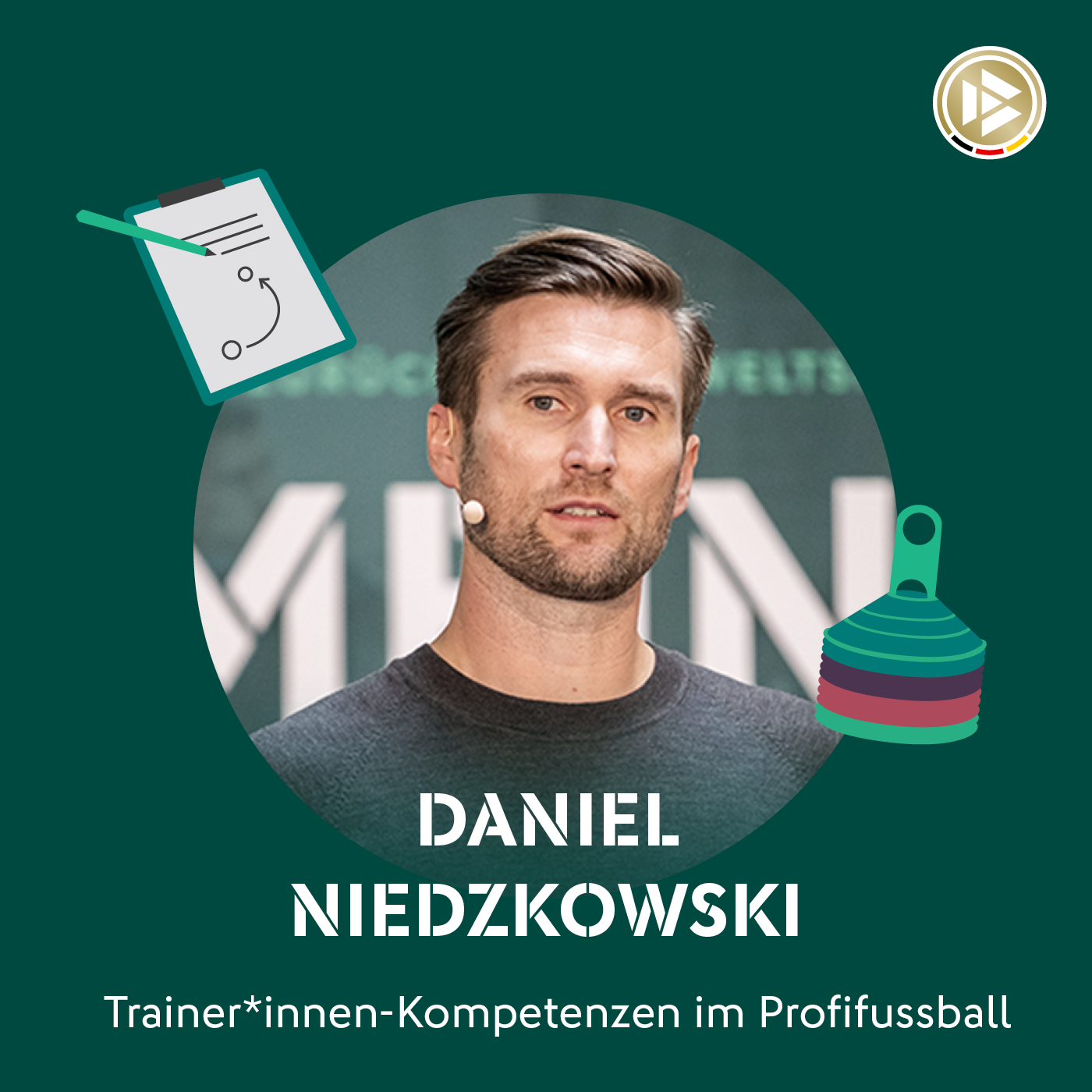 Trainer*innen-Kompetenzen im Profifußball – ein Podcast der DFB-Akademie