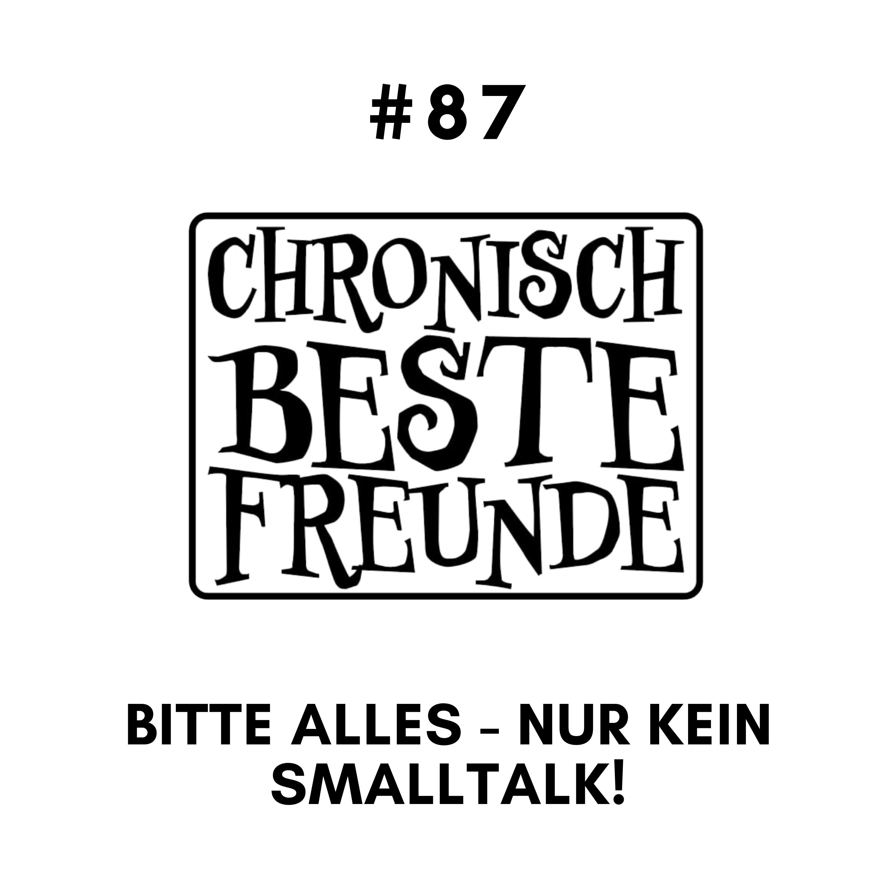 Chronisch Beste Freunde!
