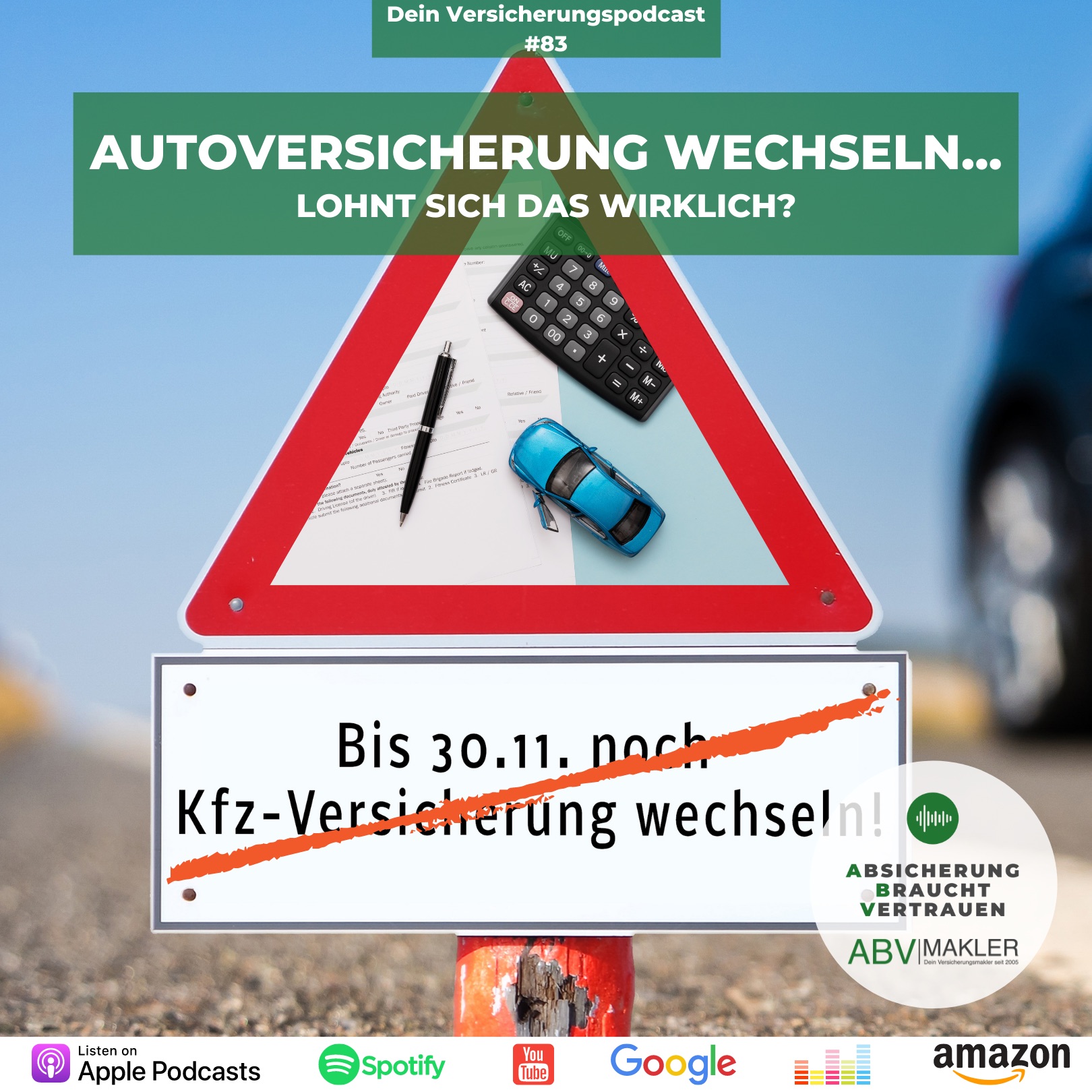 Absicherung Braucht Vertrauen - Dein Versicherungspodcast von ABV|MAKLER