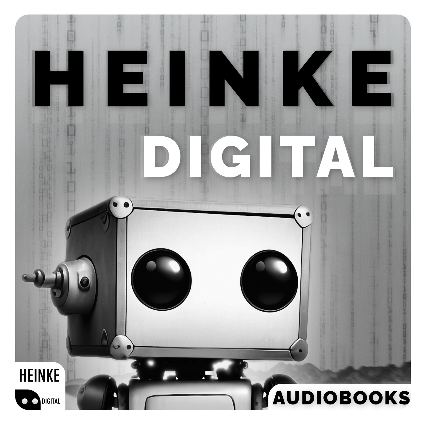 Heinke Digital Audiobook Podcasts podcast artwork