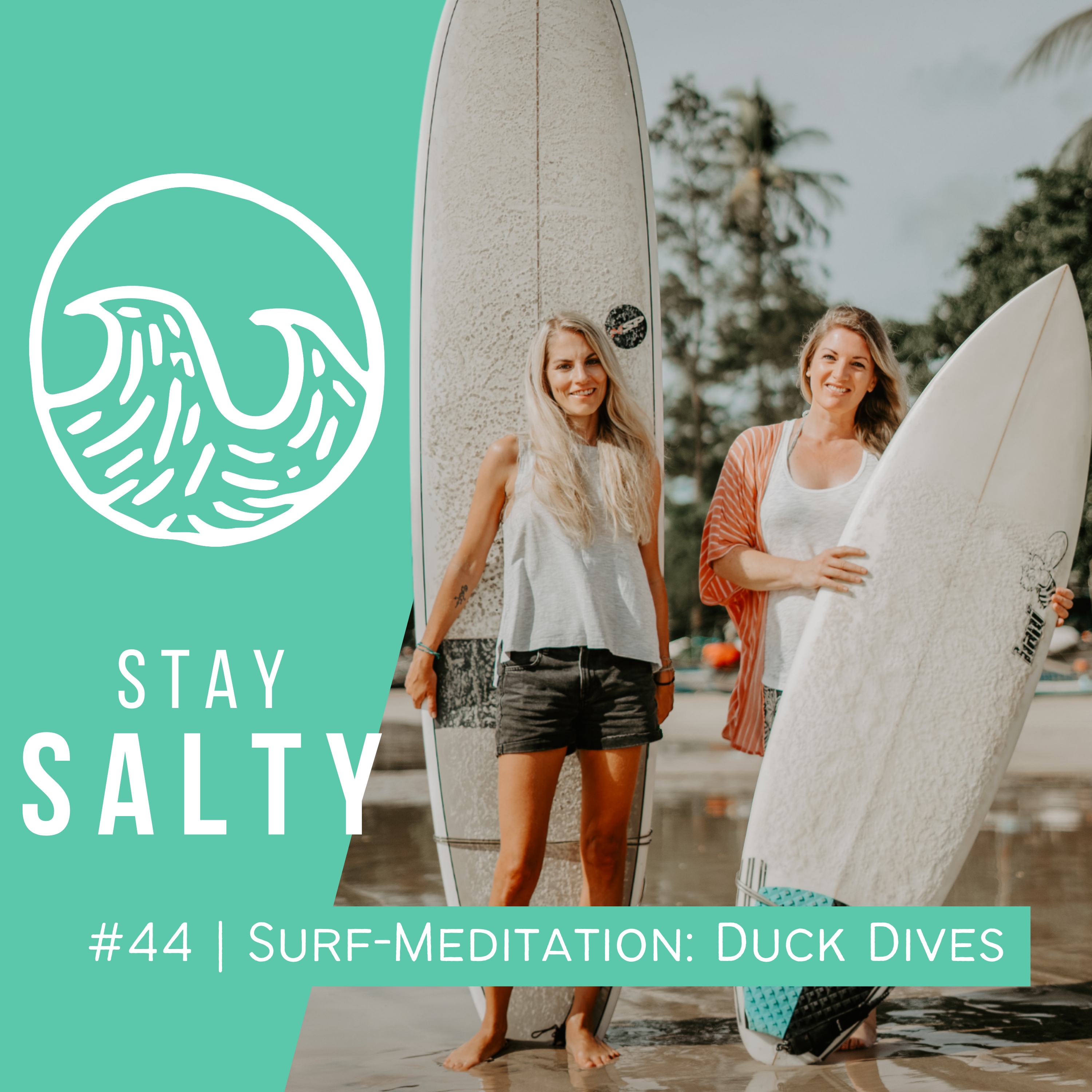 STAY SALTY | Der Surf-Podcast mit Nora Mayr & Stephie Bürgler