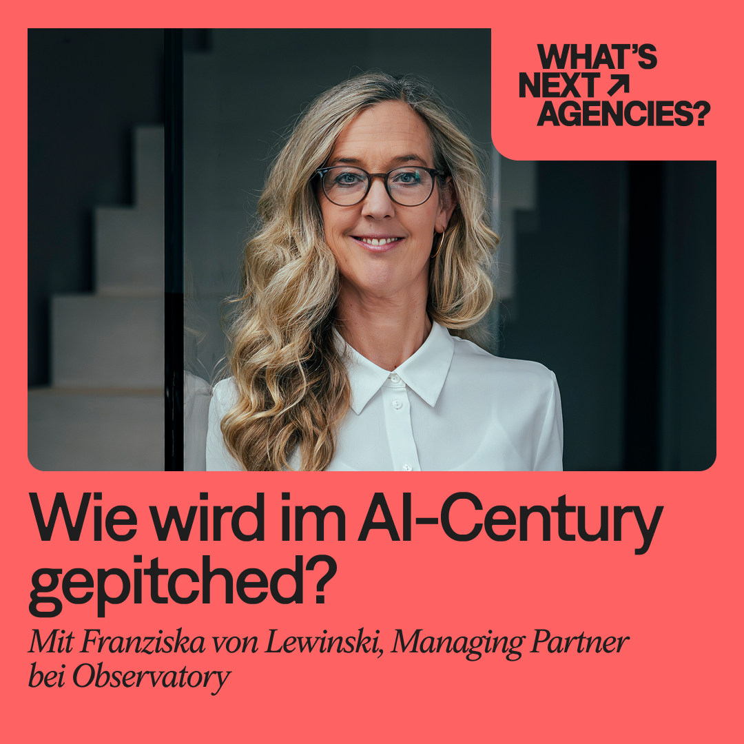 #180, Franziska von Lewinski, Managing Partner bei Observatory.