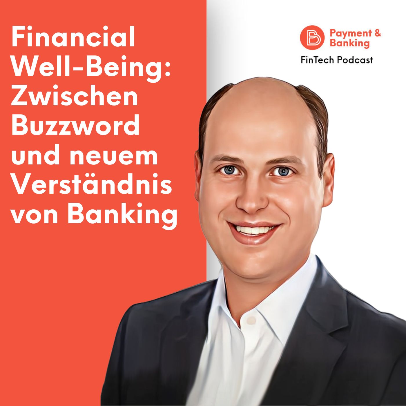 #506: Financial Well-Being: Zwischen Buzzword und neuem Verständnis von Banking