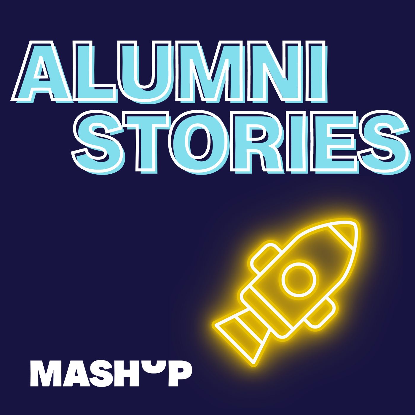Mashup Communications – Alumni Stories podcast artwork