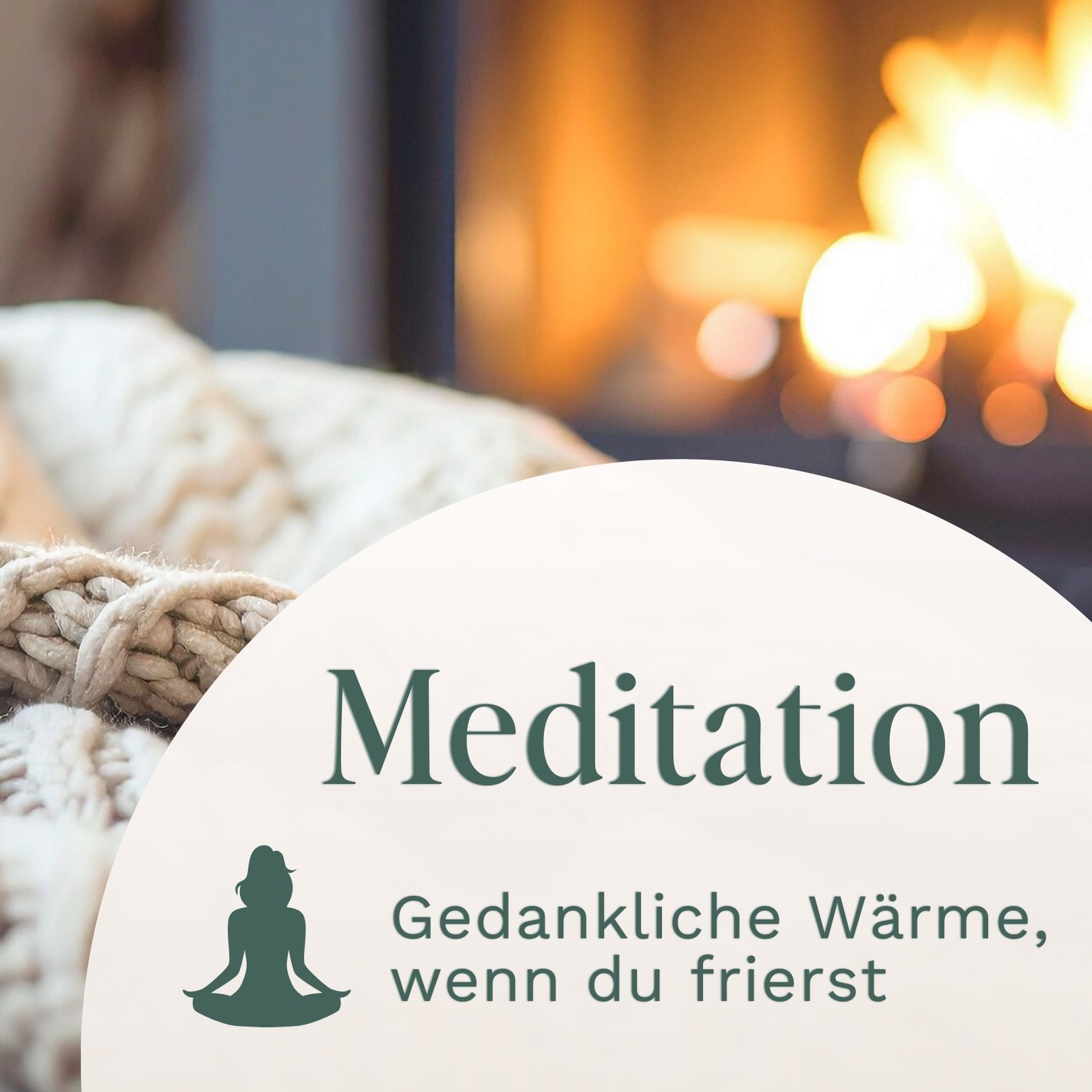 Meditation // Gedankliche Wärme wenn du frierst