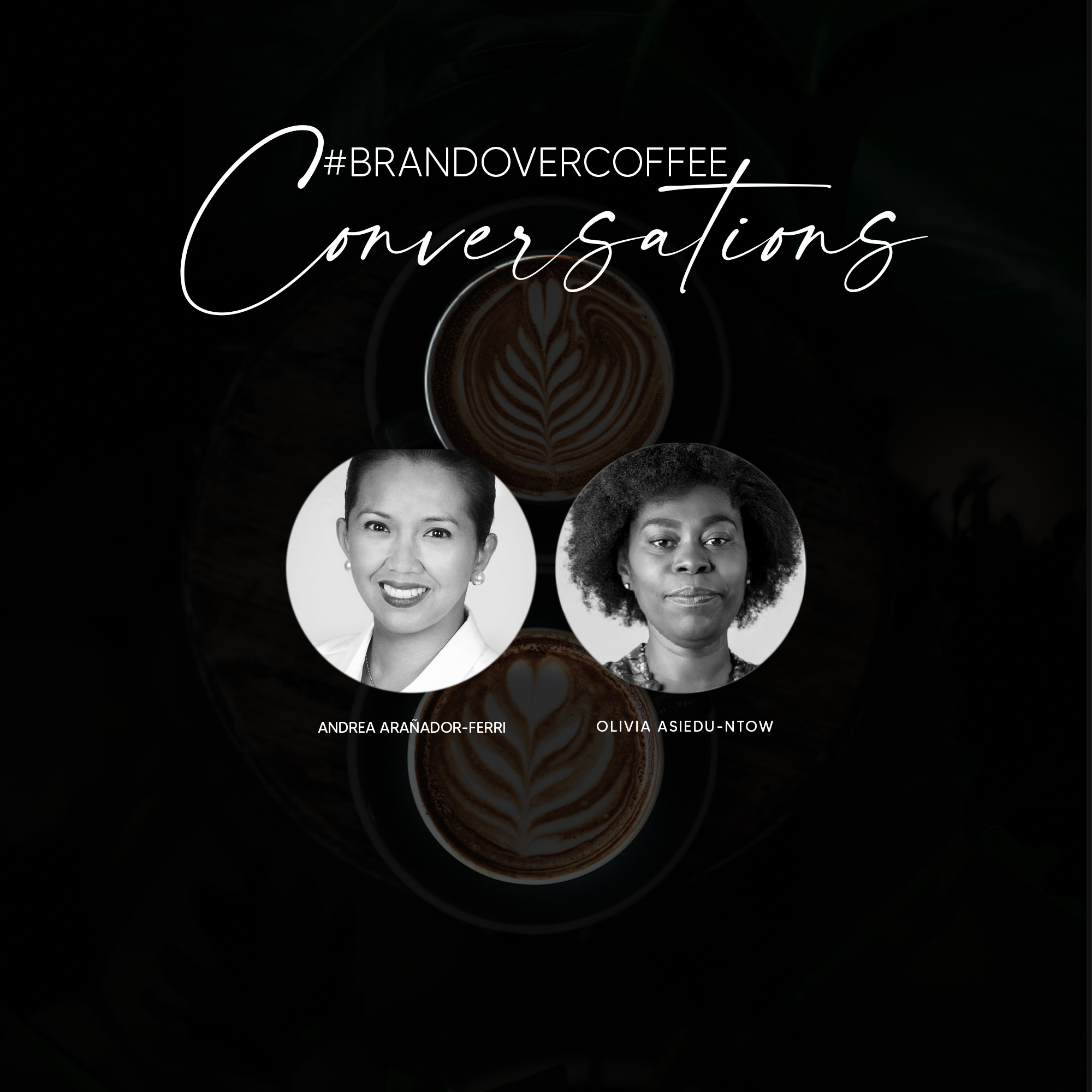 Brand Over Coffee Conversations with Andrea Arañador-Ferri