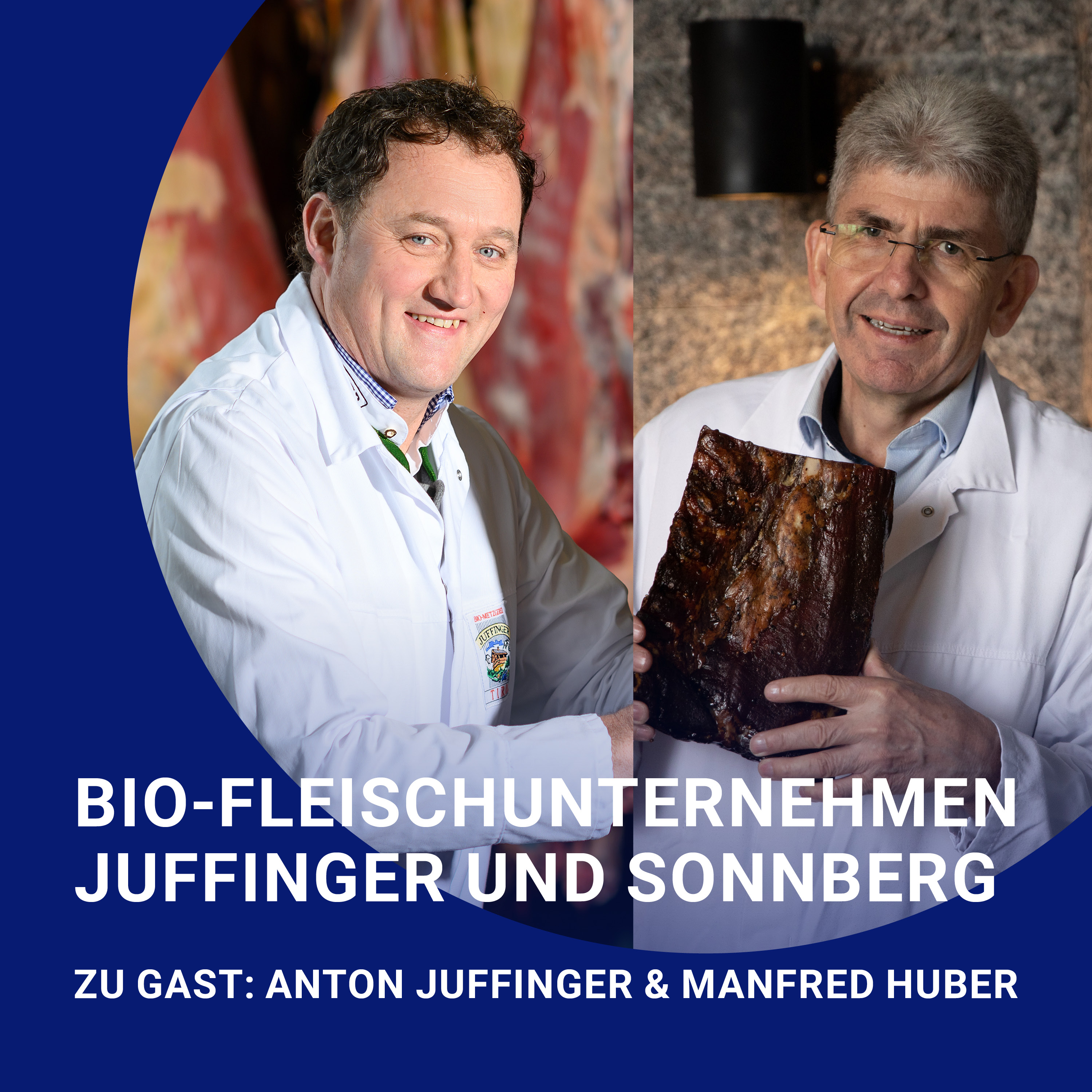 Episode 06 – Biofleisch mit Anton Juffinger & Manfred Huber episode artwork