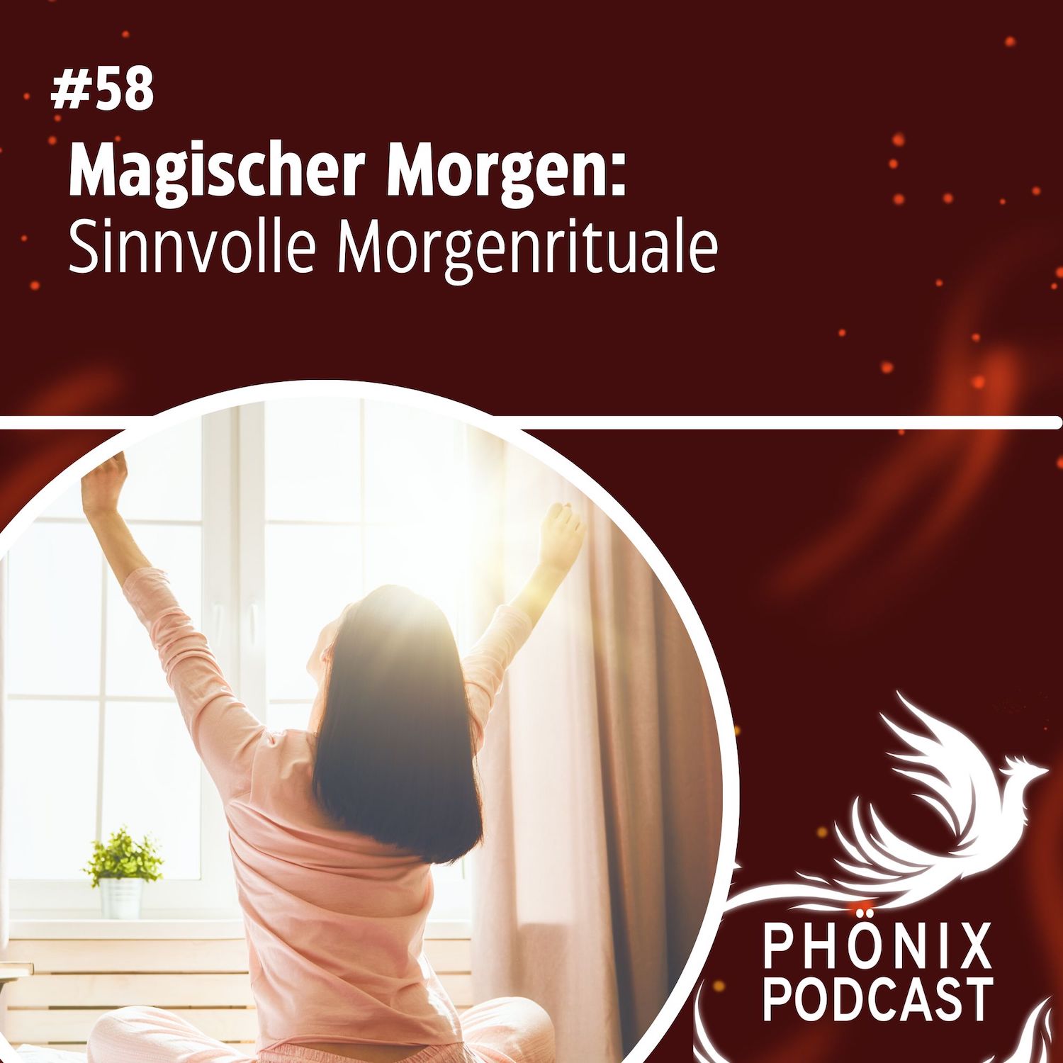 Magischer Morgen: Sinnvolle Morgenrituale #58 - podcast episode cover