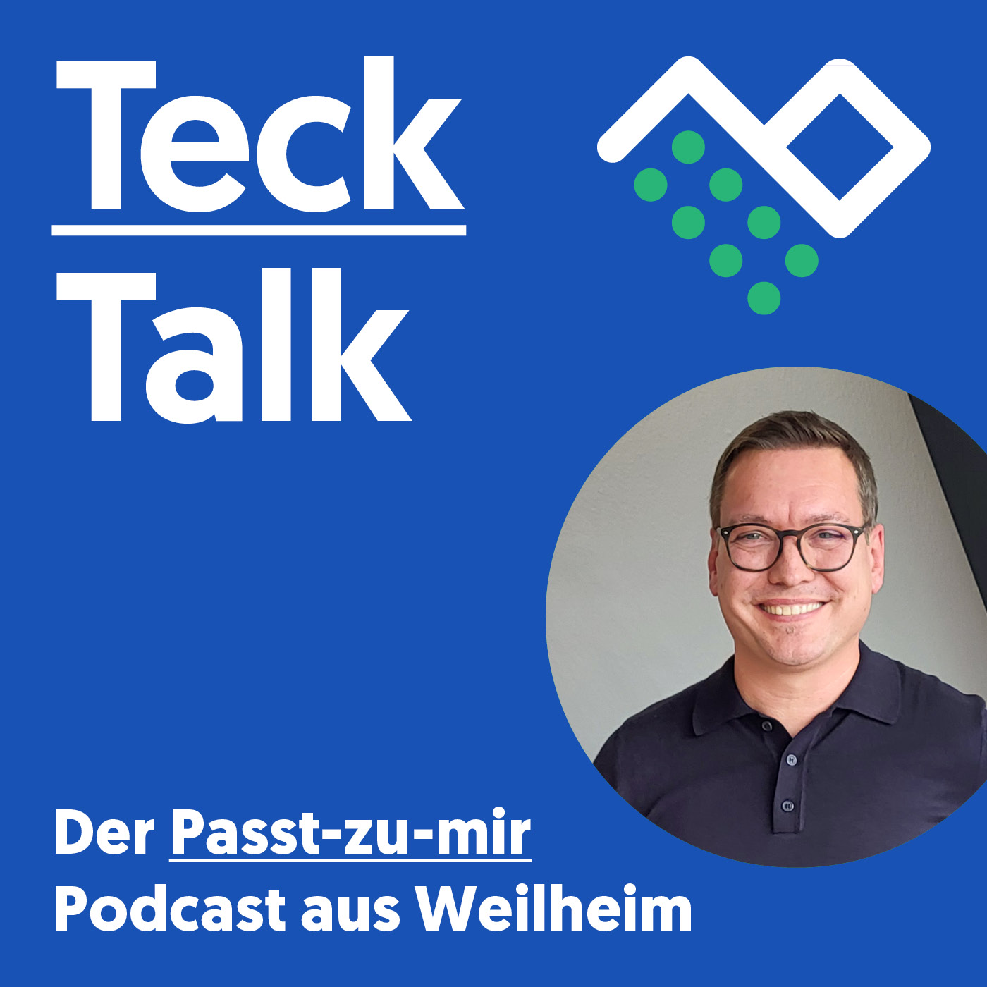 TeckTalk – Der Passt-zu-mir Podcast aus Weilheim