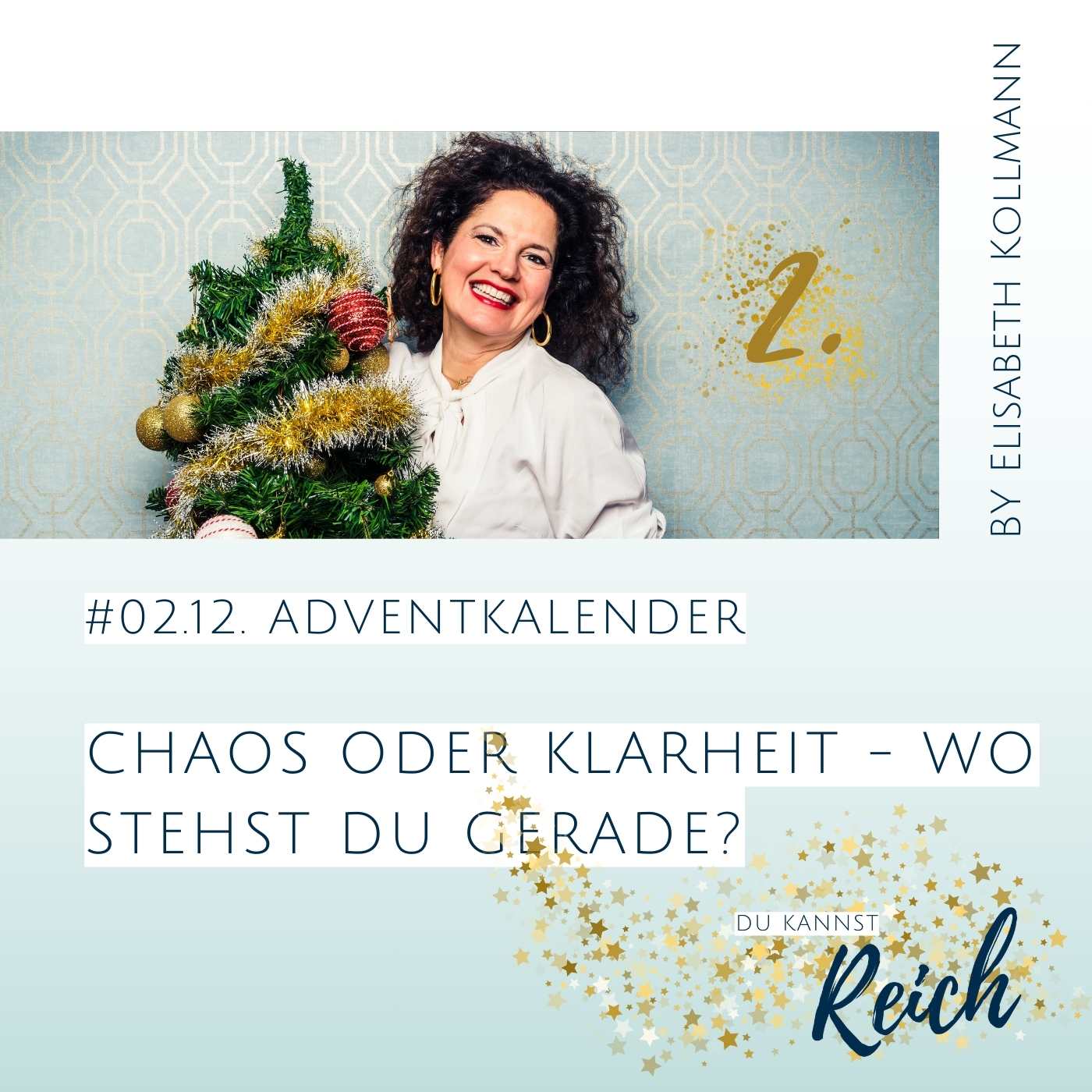 #02.12. Chaos oder Klarheit - wo stehst Du gerade?