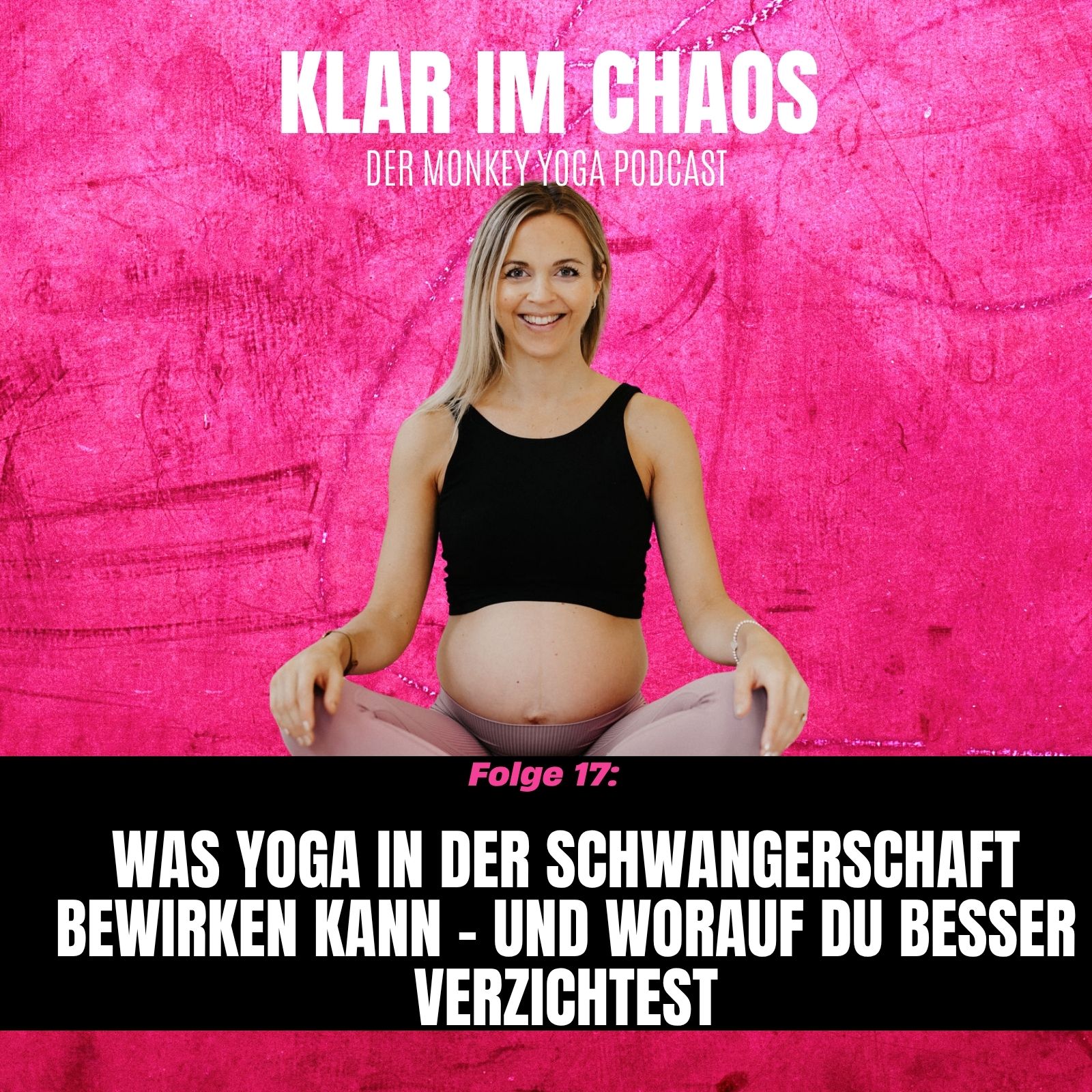 Klar im Chaos – Der Monkey Yoga Podcast