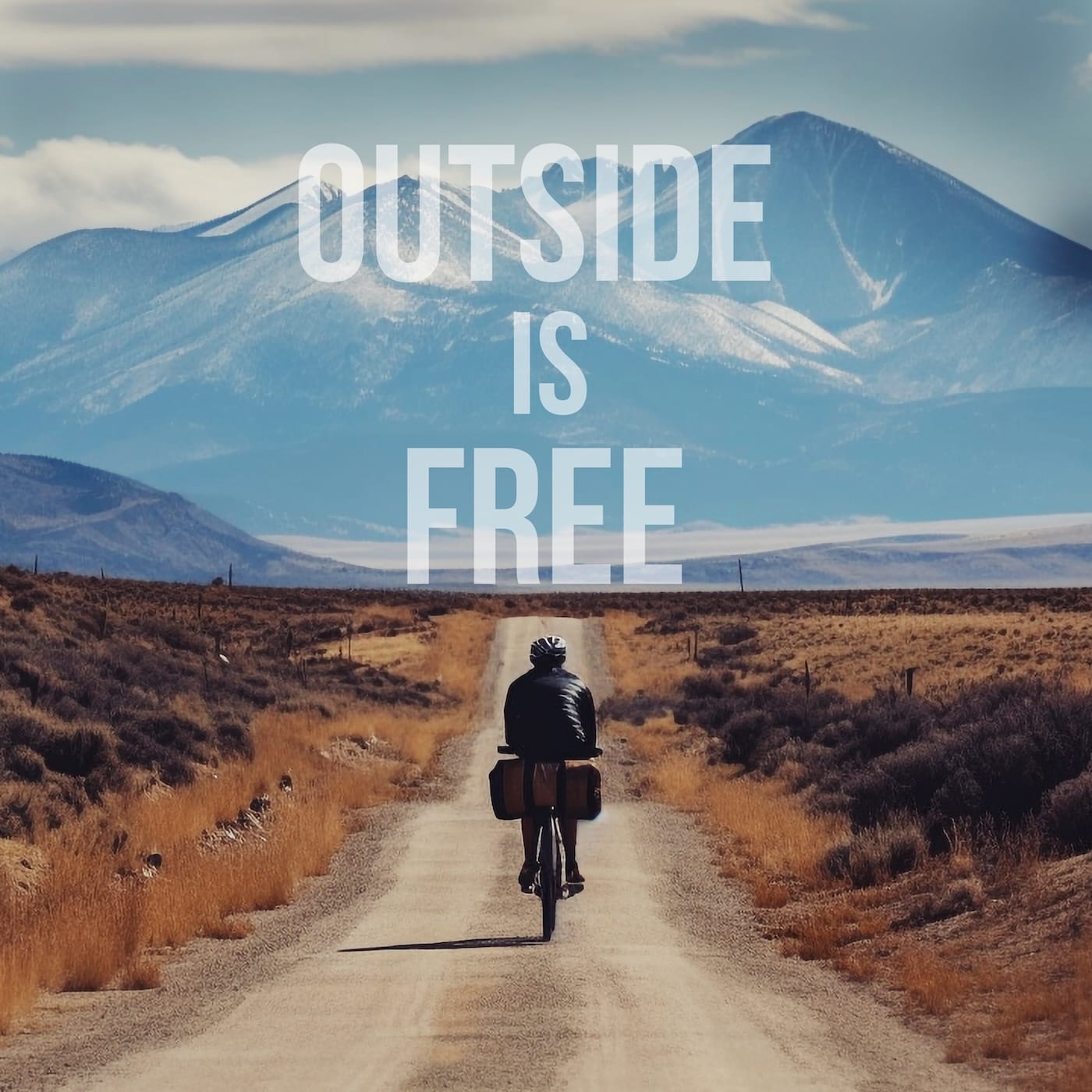 Outside is free