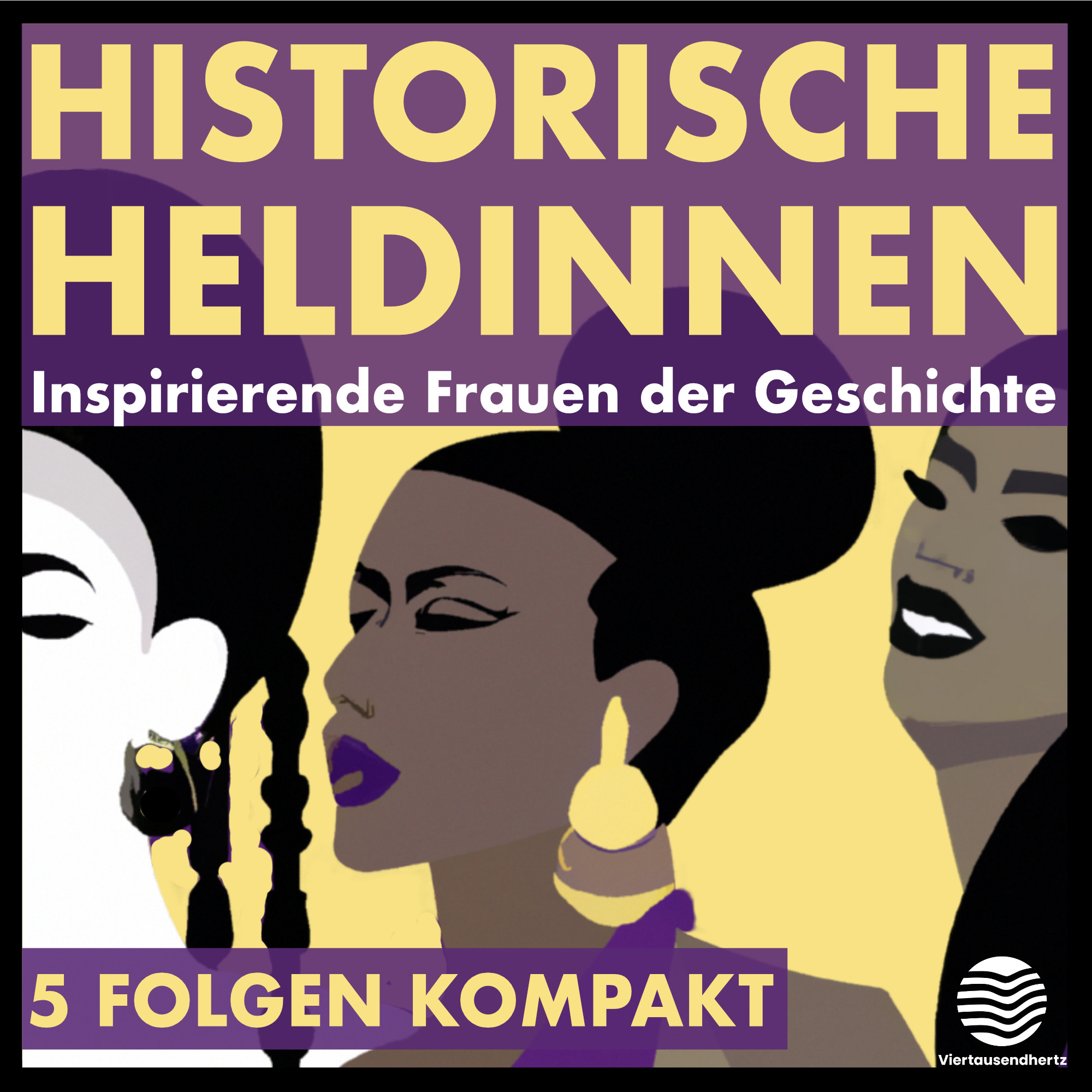 Historische Heldinnen. 5 Folgen Kompakt